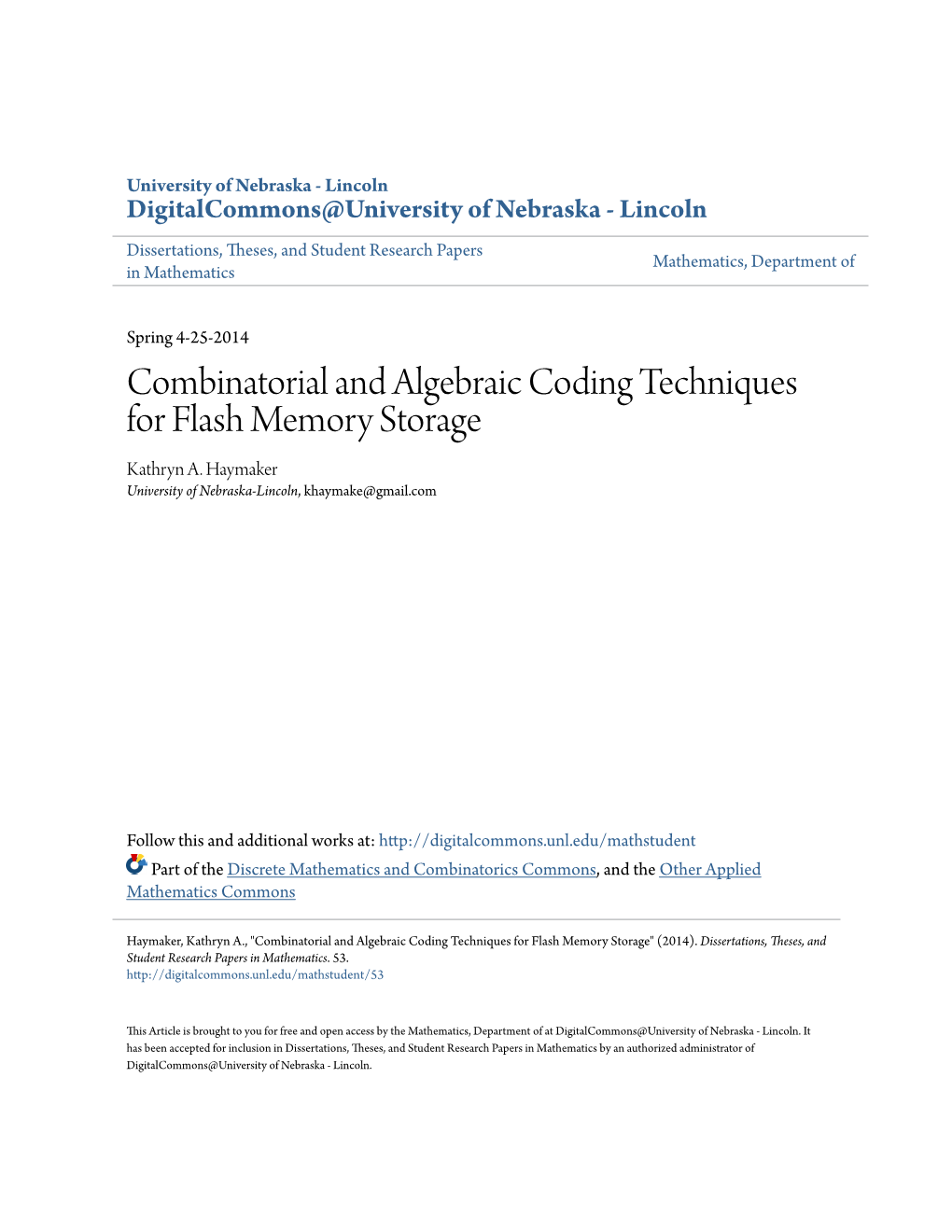 Combinatorial and Algebraic Coding Techniques for Flash Memory Storage Kathryn A
