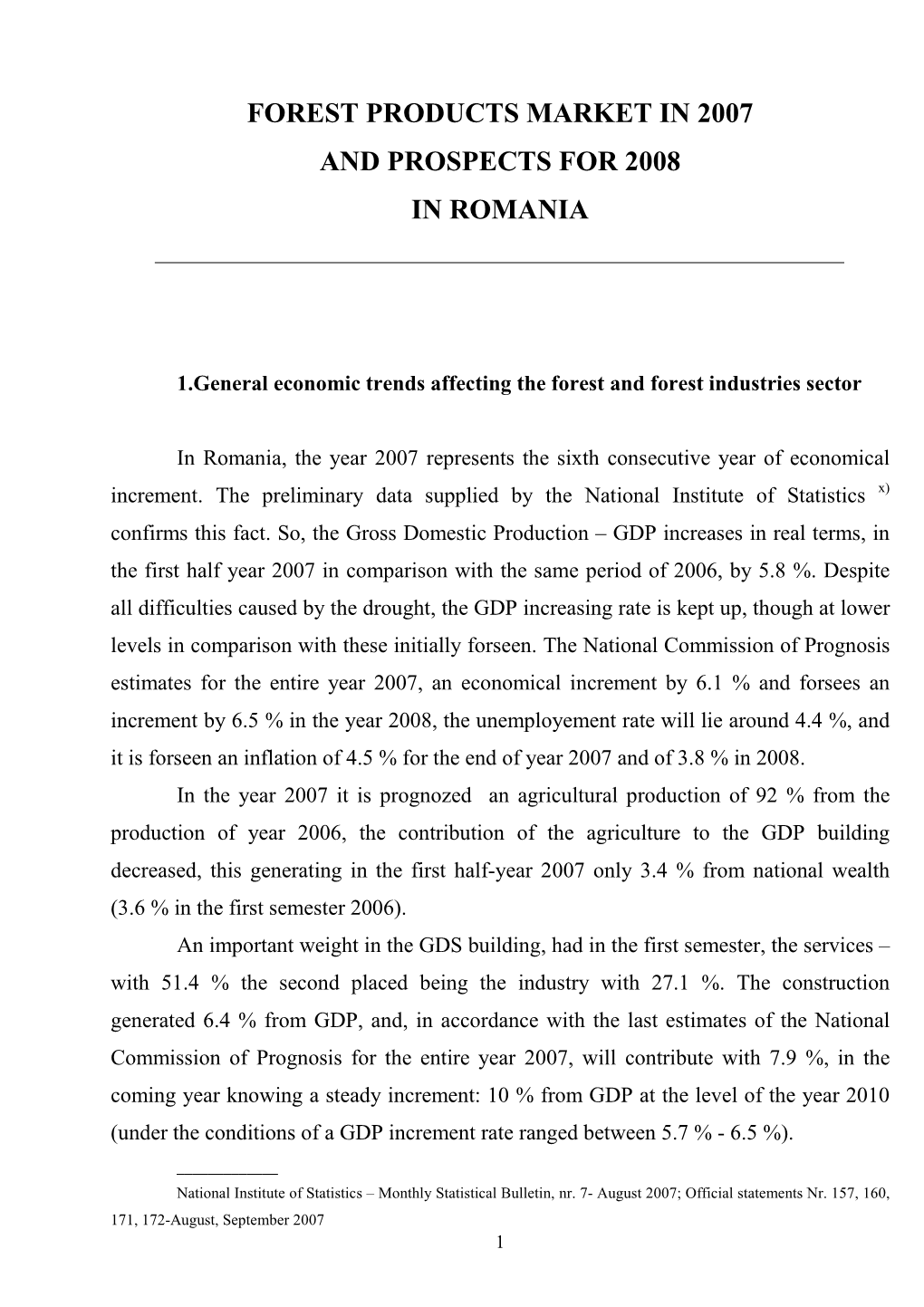 Forest Products Market in 2007 and Prospects for 2008 in Romania