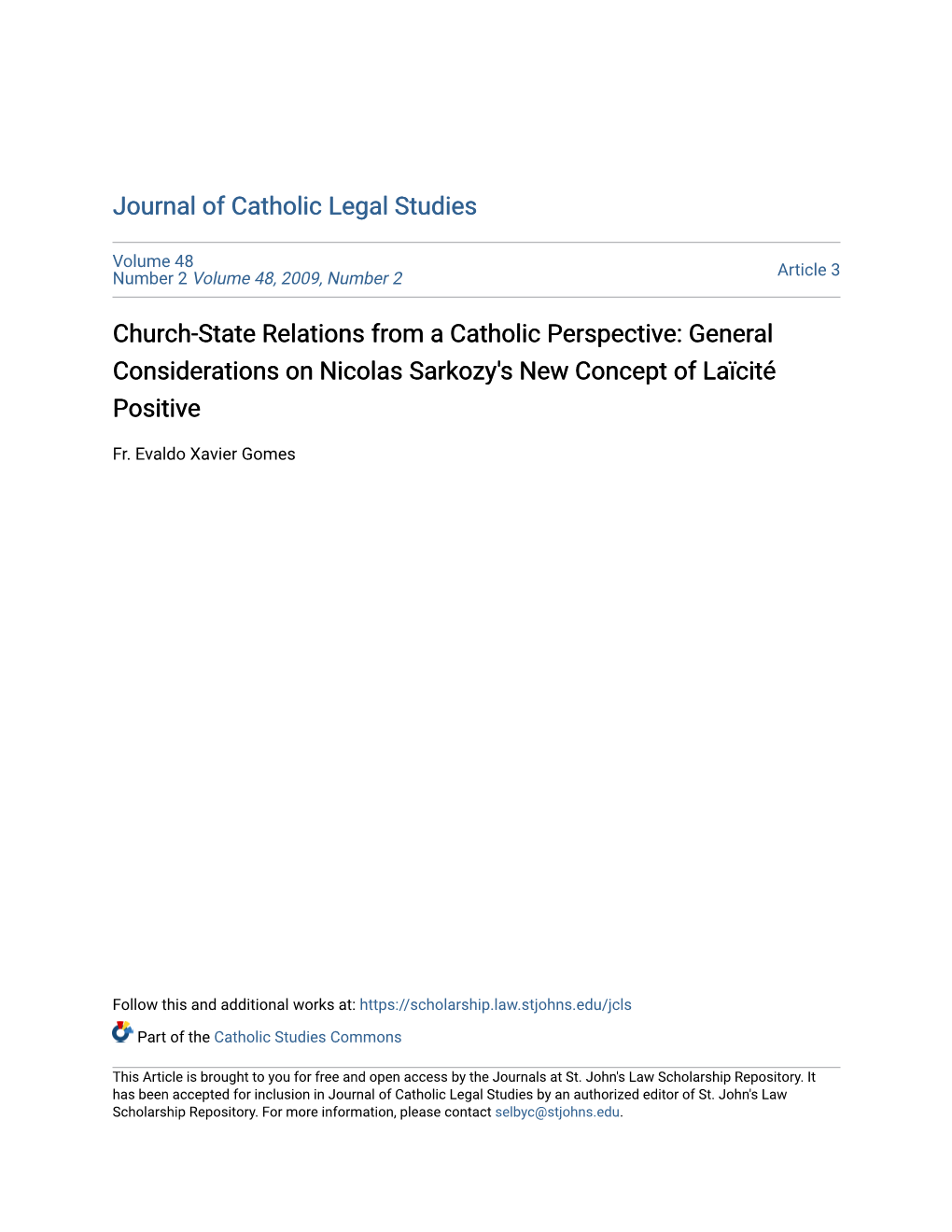 Church-State Relations from a Catholic Perspective: General Considerations on Nicolas Sarkozy's New Concept of Laïcité Positive