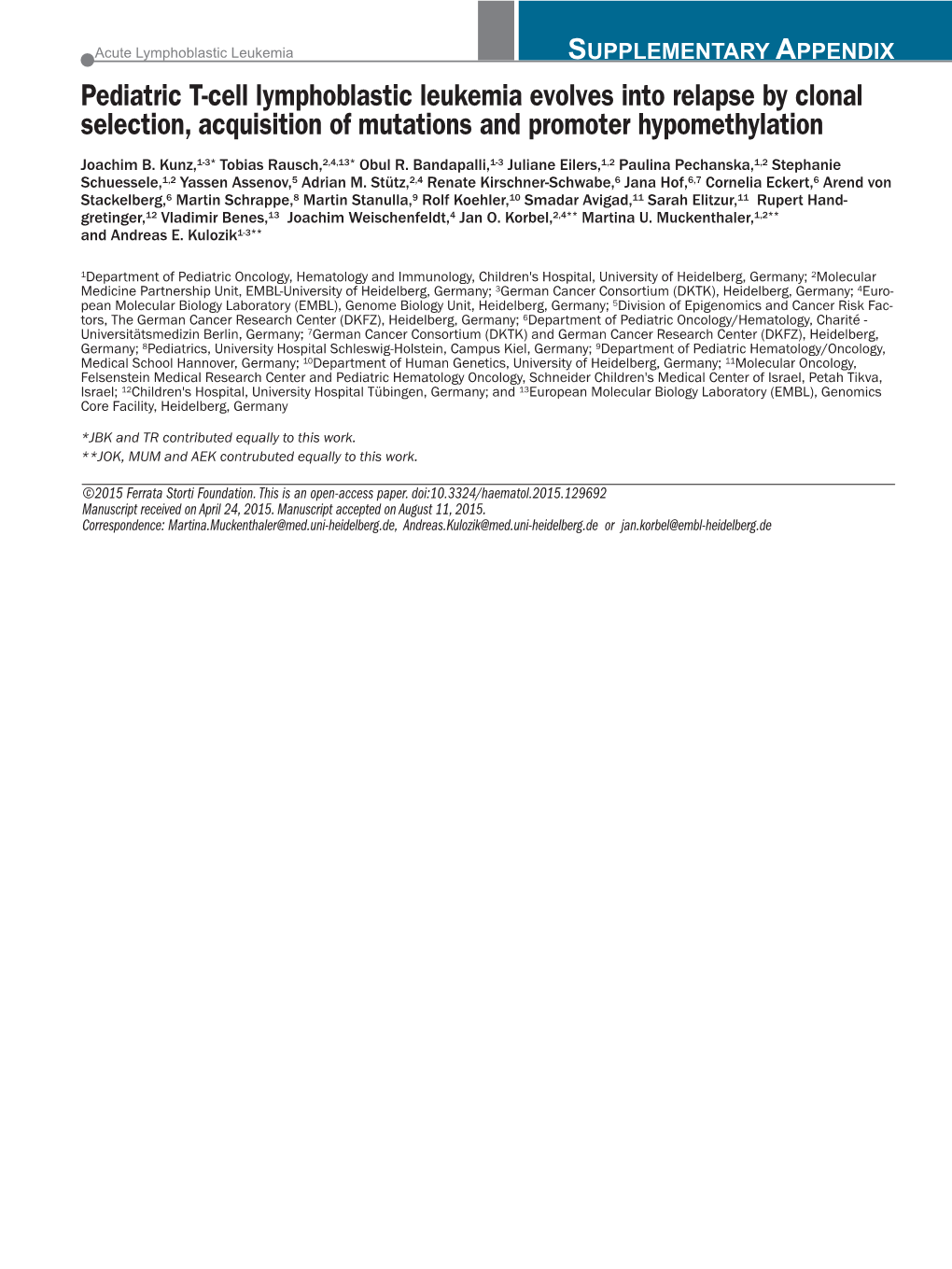 Pediatric T-Cell Lymphoblastic Leukemia Evolves Into Relapse by Clonal Selection, Acquisition of Mutations and Promoter Hypomethylation