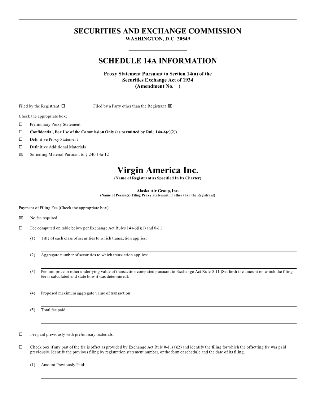 Virgin America Inc. (Name of Registrant As Specified in Its Charter)