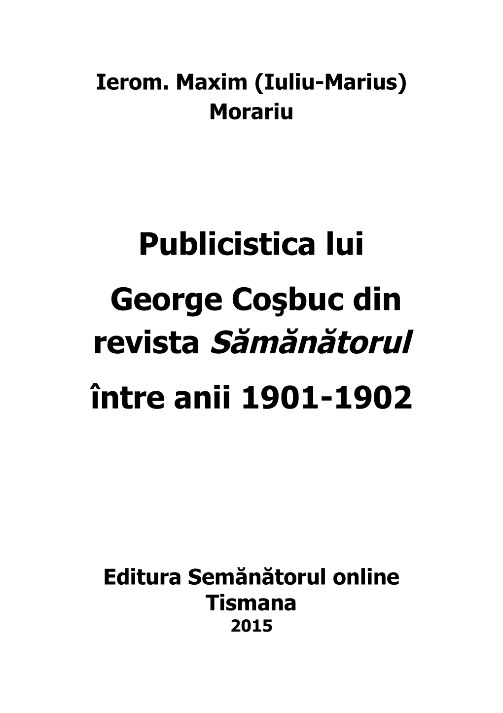 Publicistica Lui George Coşbuc Din Revista Sămănătorul Între Anii 1901-1902