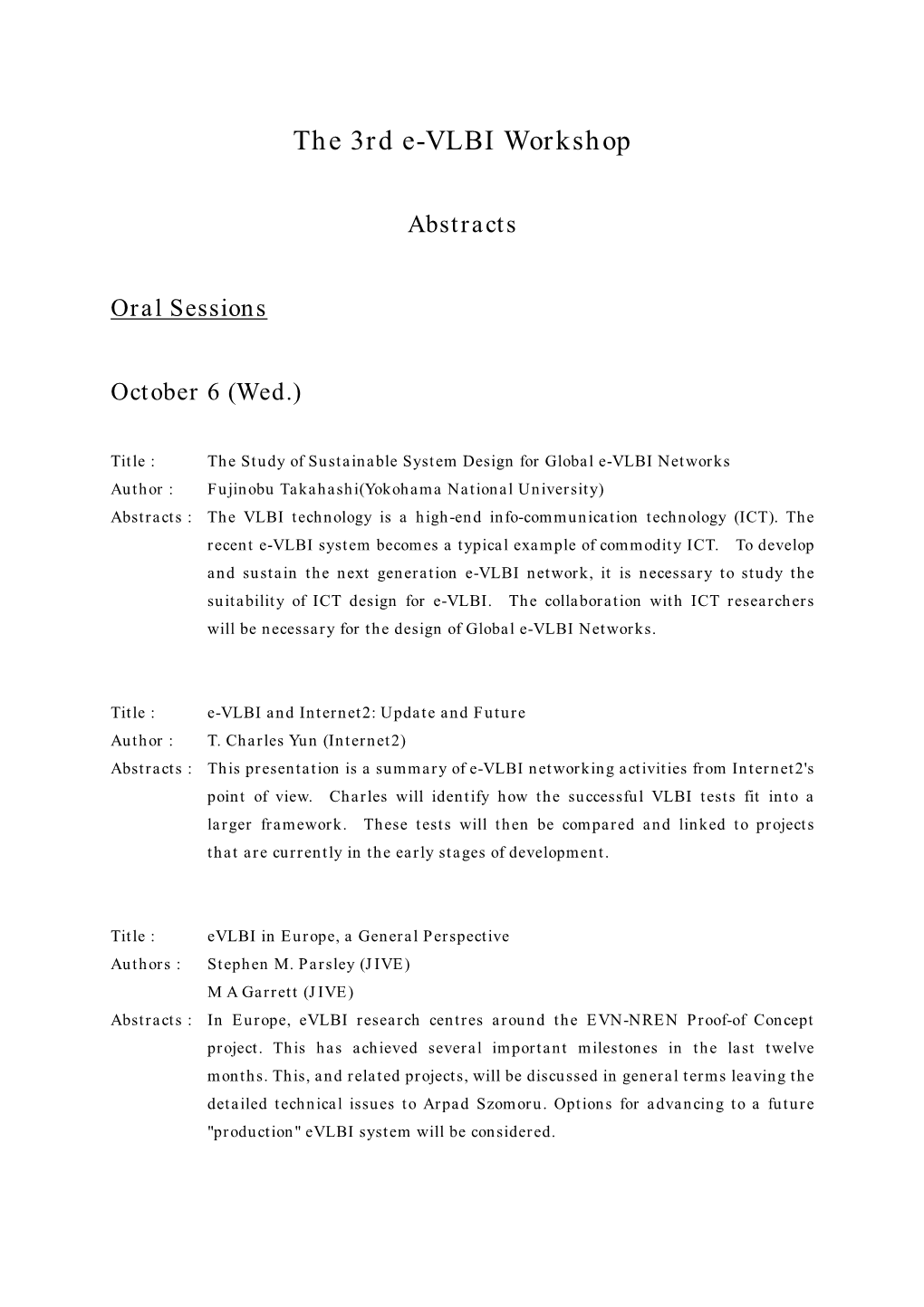 The 3Rd E-VLBI Workshop