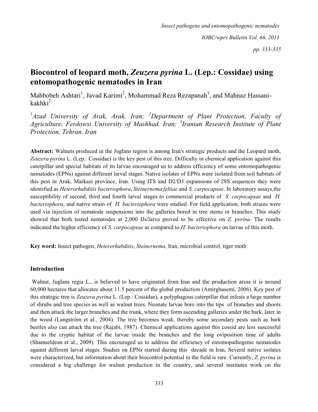 Biocontrol of Leopard Moth, Zeuzera Pyrina L. (Lep.: Cossidae) Using