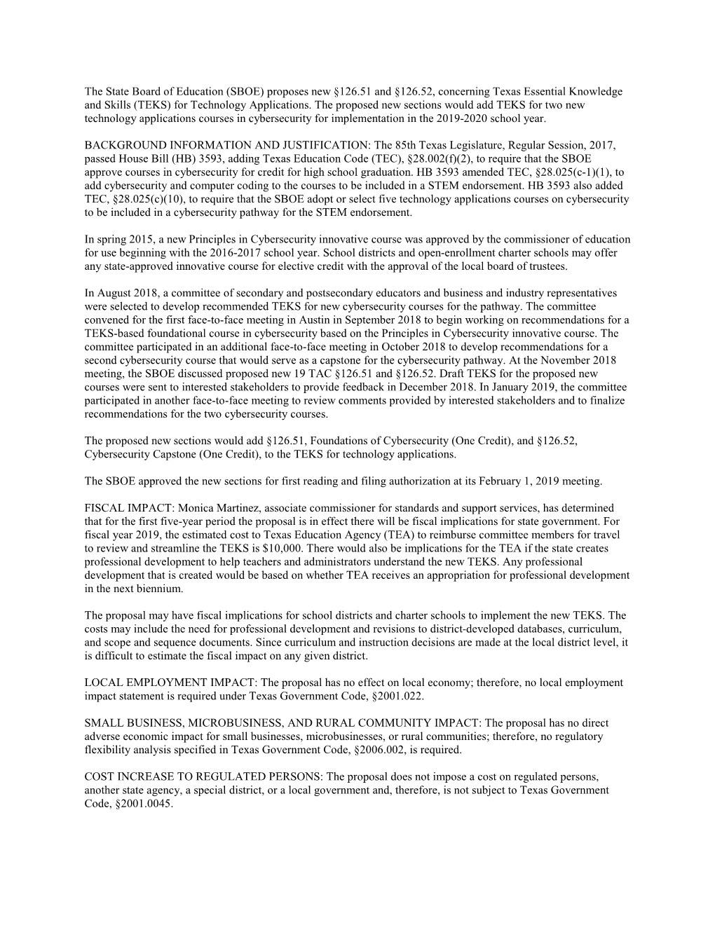 The State Board of Education (SBOE) Proposes New §126.51 and §126.52, Concerning Texas Essential Knowledge and Skills (TEKS) for Technology Applications