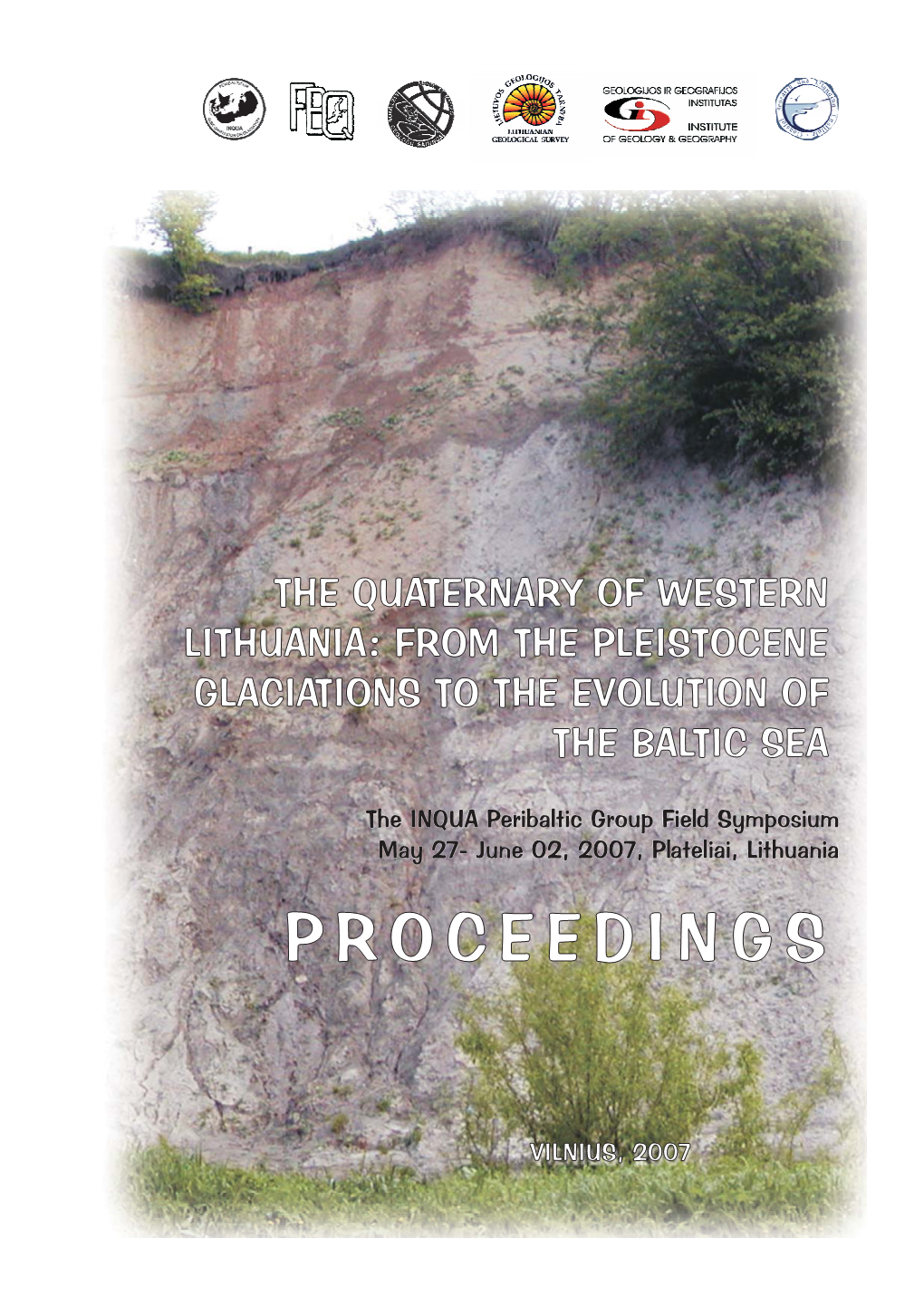 Quaternary of Western Lithuania:From the Pleistocene Glaciations to Theevolution of the Baltic Sea