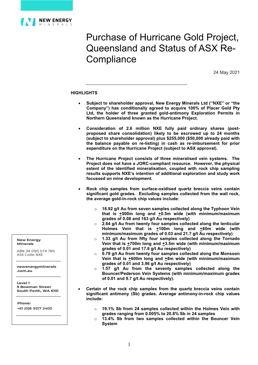 Purchase of Hurricane Gold Project, Queensland and Status of ASX Re- Compliance