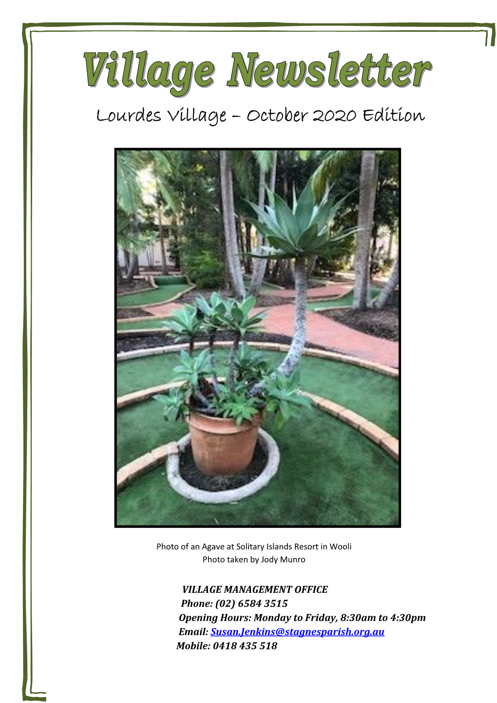 Lourdes Village – Octo Ber 2020 Edition