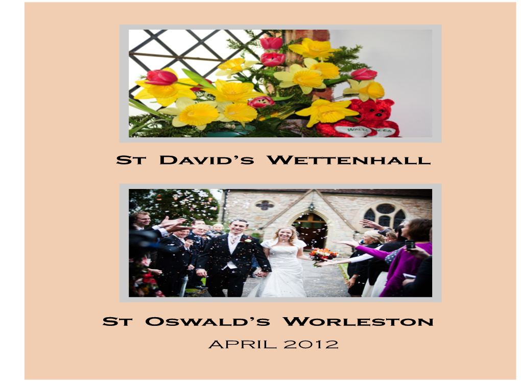 St David's Wettenhall St Oswald's Worleston