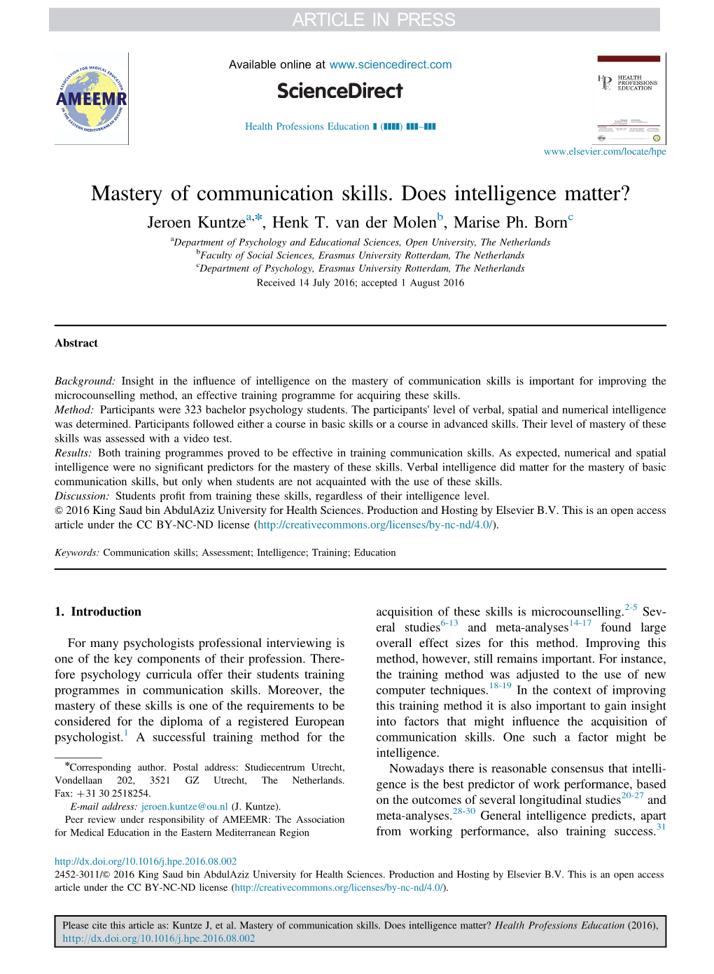 Mastery of Communication Skills. Does Intelligence Matter? Jeroen Kuntzea,N, Henk T