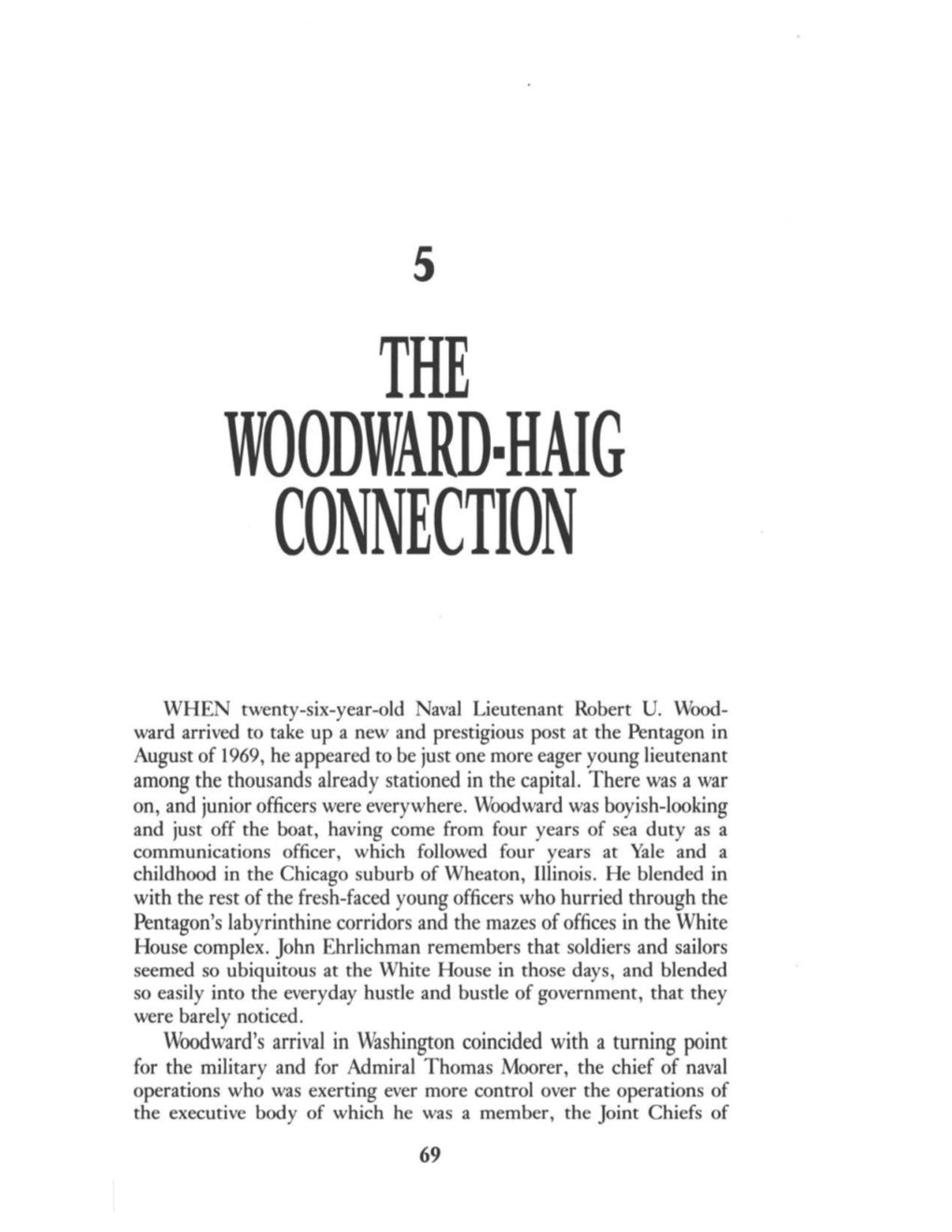 The Woodward-Haig Connection