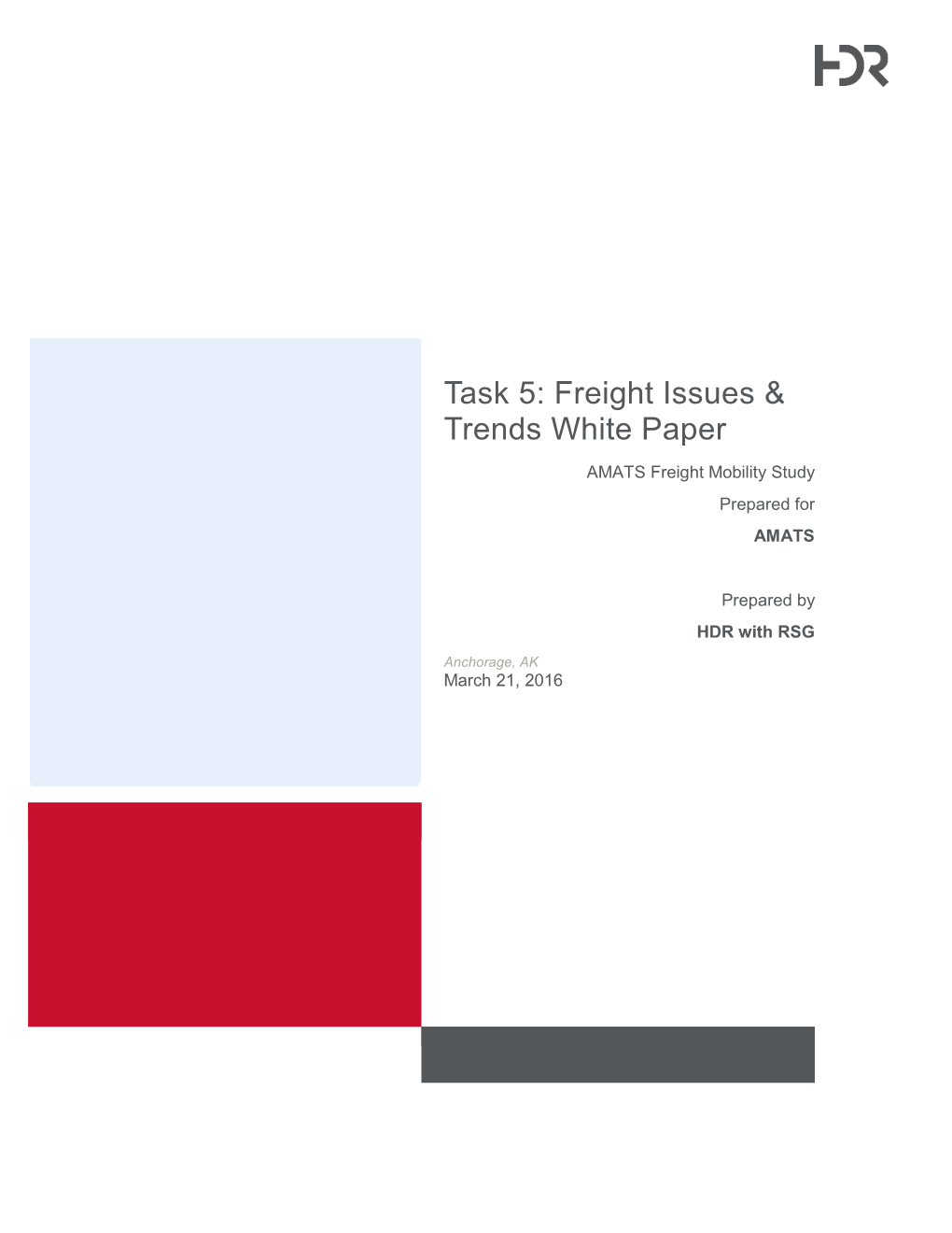 Task 5: Freight Issues & Trends White Paper