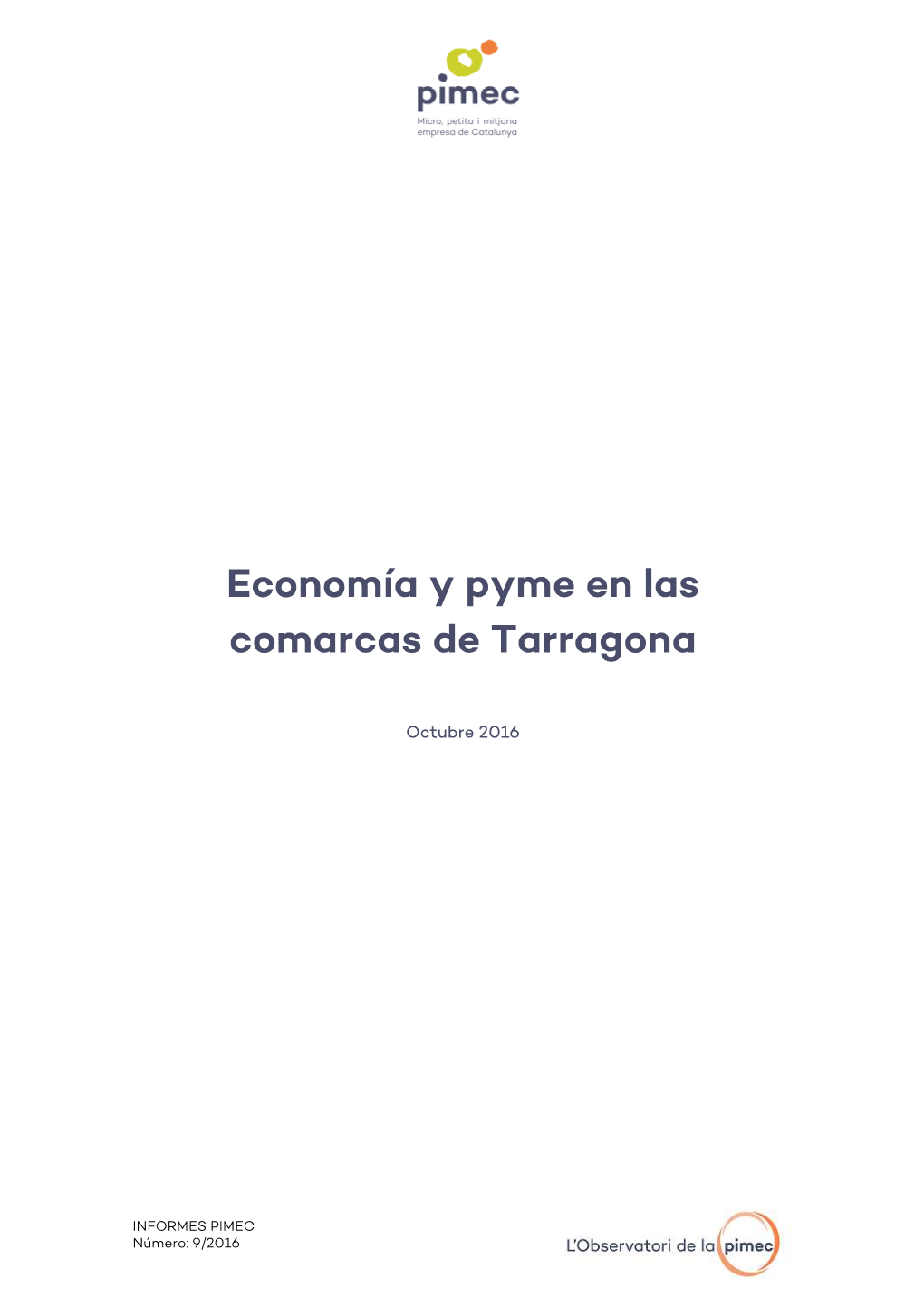 Economía Y Pyme En Las Comarcas De Tarragona