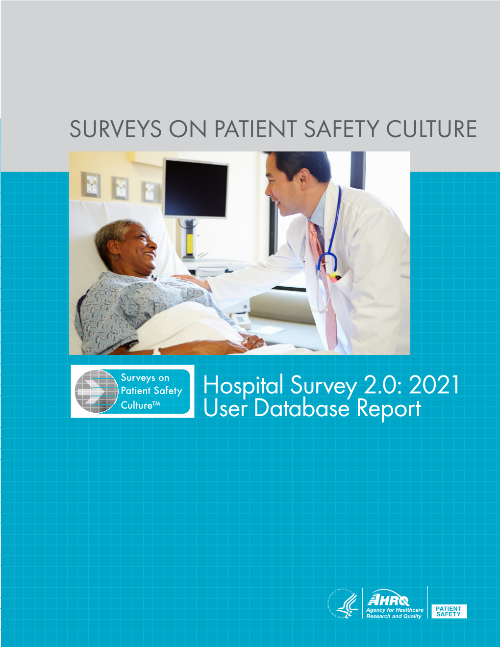 Hospital Survey 2.0: 2021 User Database Report Part I