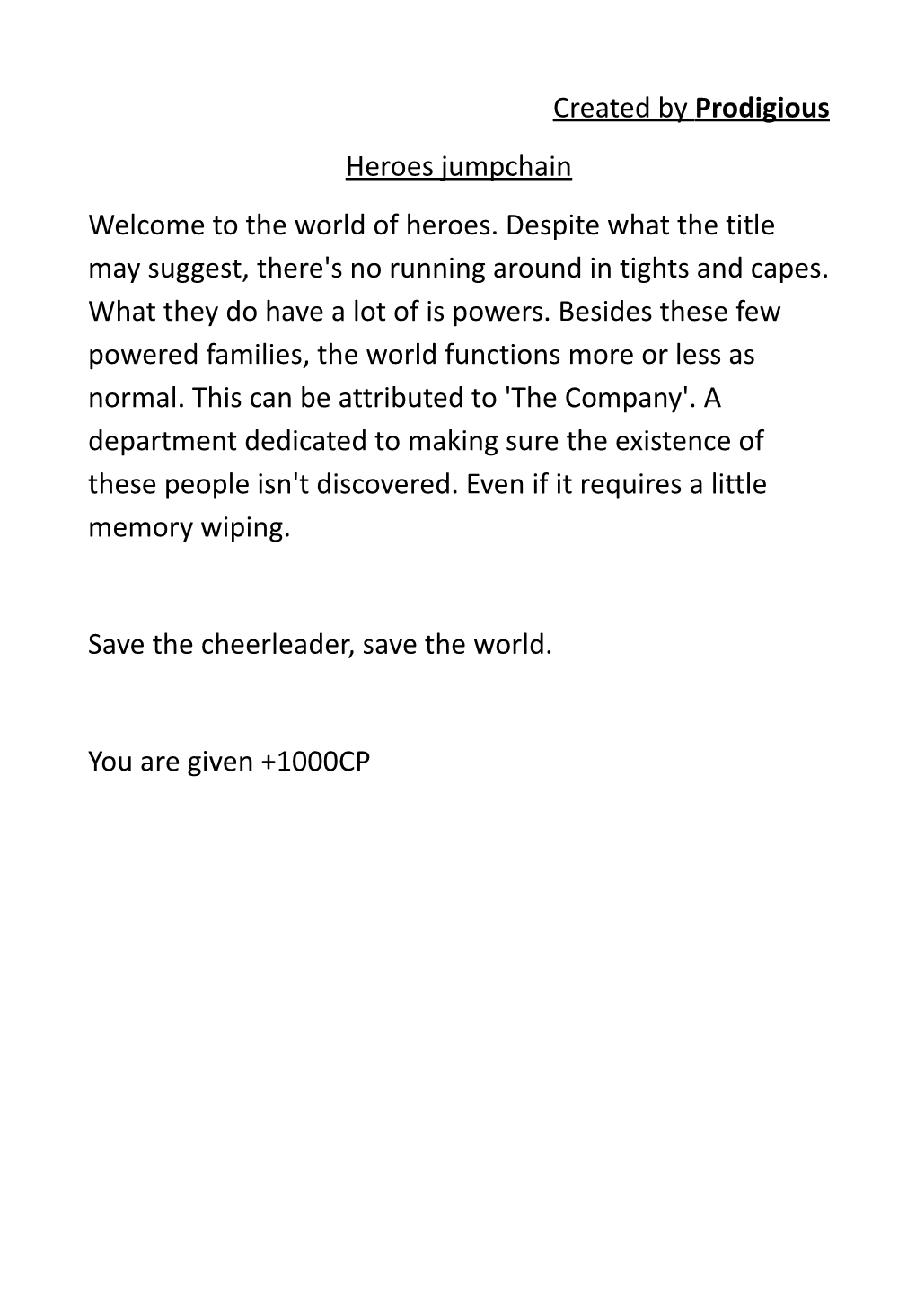 Created by Prodigious Heroes Jumpchain Welcome to the World of Heroes