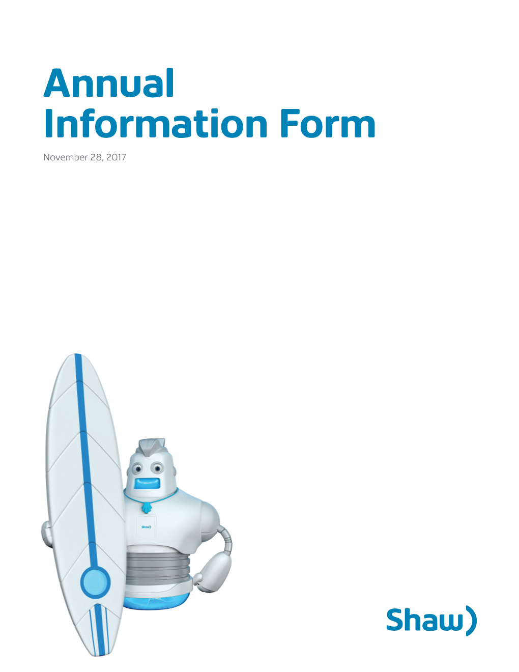 2017 Annual Information Form Shaw Communications Inc