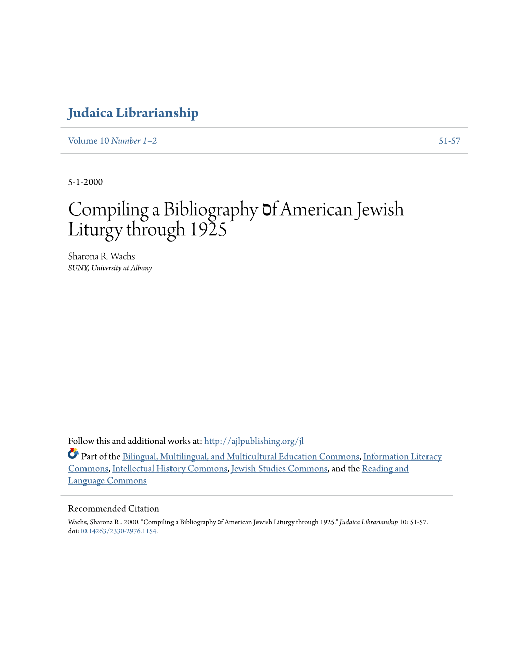 Compiling a Bibliographyסf American Jewish Liturgy Through 1925