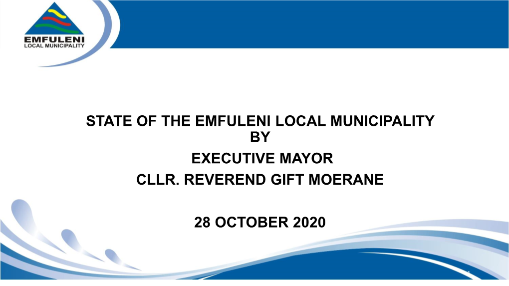 State of the Emfuleni Local Municipality by Executive Mayor Cllr. Reverend Gift Moerane