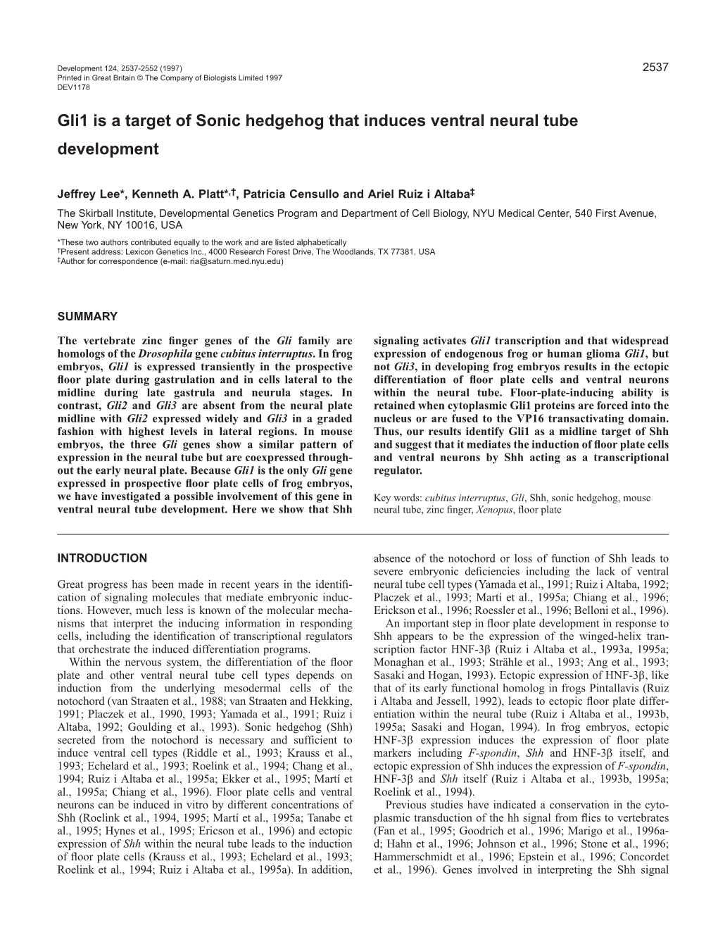 Gli1 Is a Target of Sonic Hedgehog That Induces Ventral Neural Tube Development