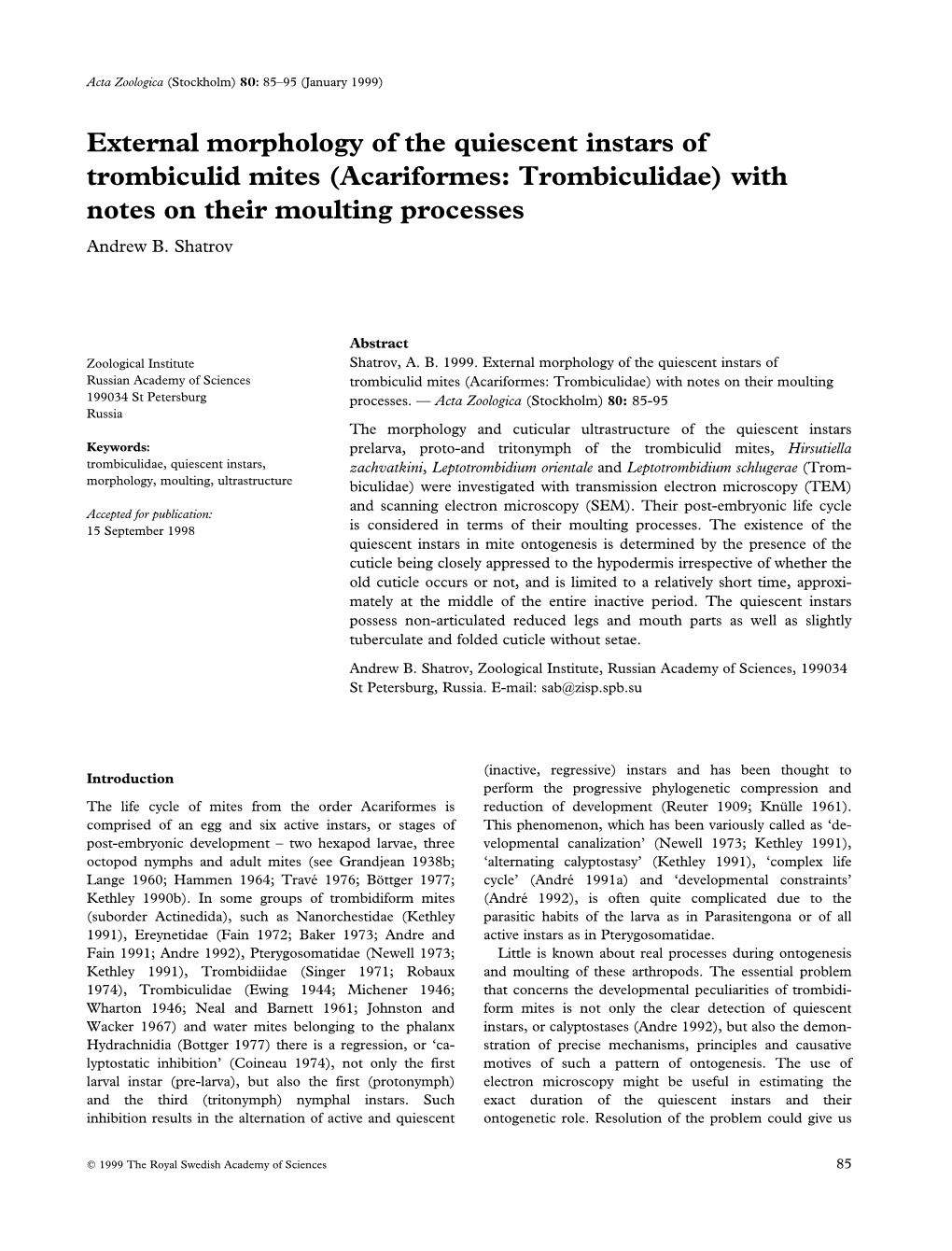 Acariformes: Trombiculidae) with Notes on Their Moulting Processes Andrew B