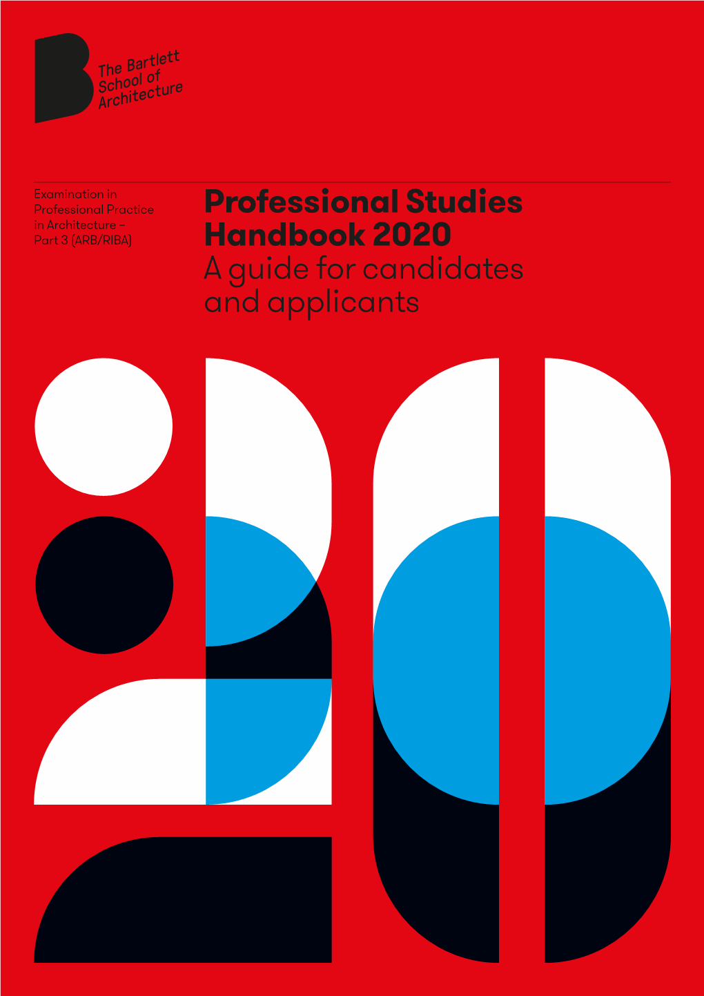 Professional Studies Handbook 2020 a Guide for Candidates and Applicants