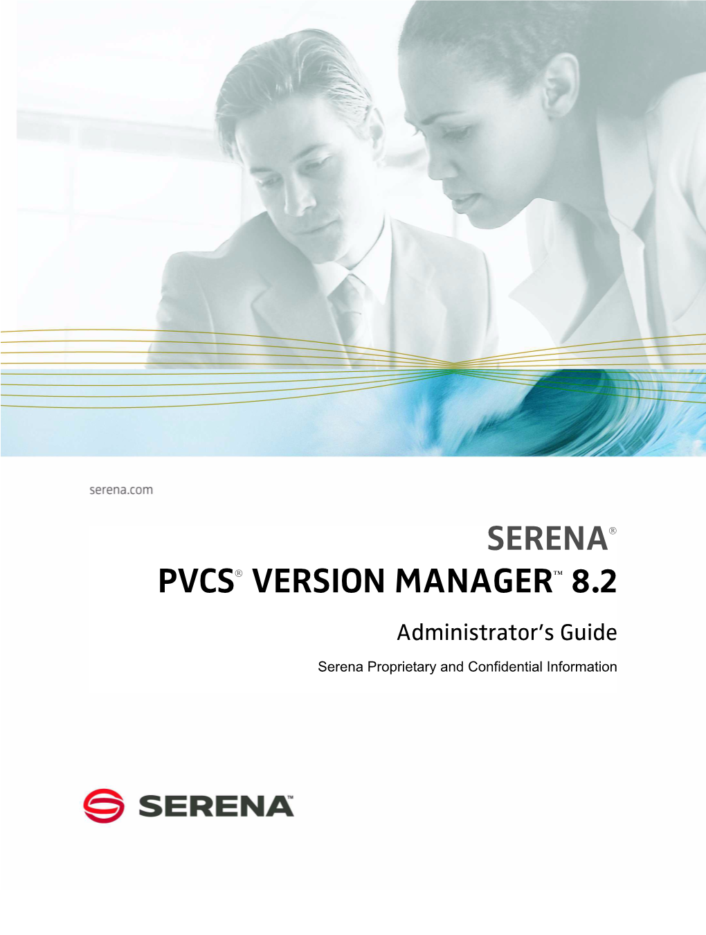 Serena PVCS Version Manager Administrator's Guide