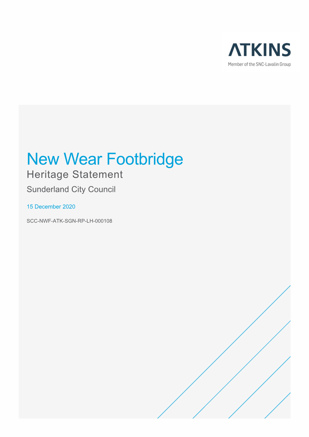 New Wear Footbridge, Sunderland Heritage Statement