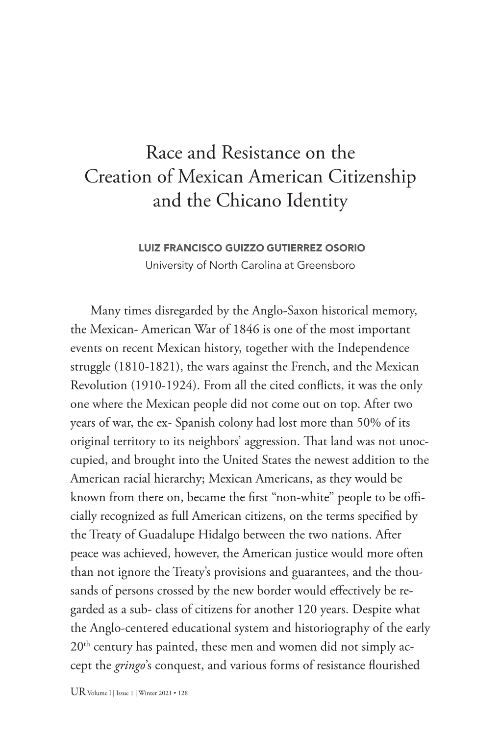 Race and Resistance on the Creation of Mexican American Citizenship and the Chicano Identity