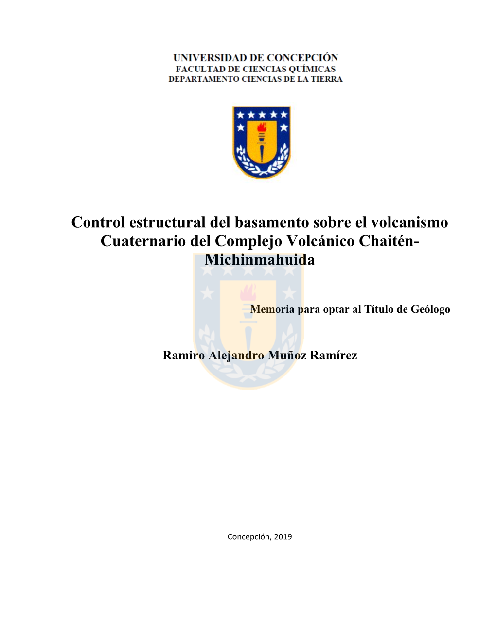 Control Estructural Del Basamento Sobre El Volcanismo Cuaternario Del Complejo Volcánico Chaitén- Michinmahuida