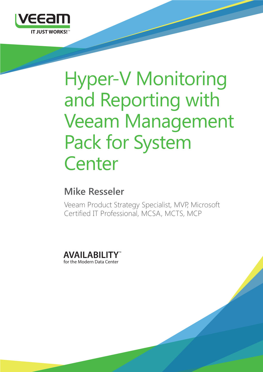 Hyper-V Monitoring and Reporting with Veeam Management Pack for System Center