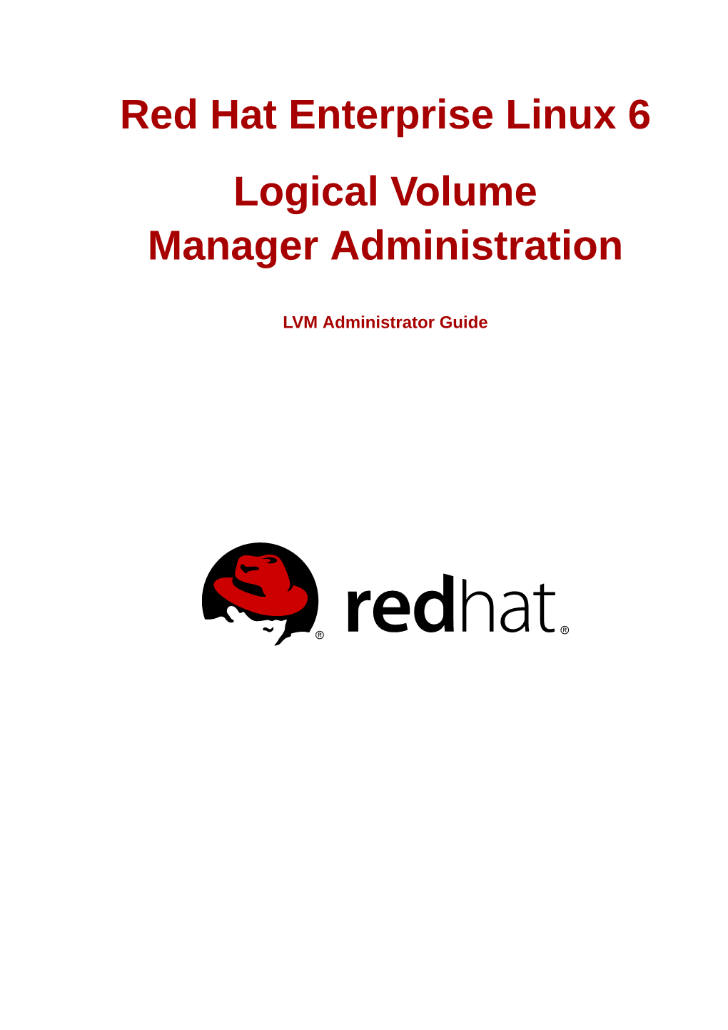 Red Hat Enterprise Linux 6 Logical Volume Manager Administration