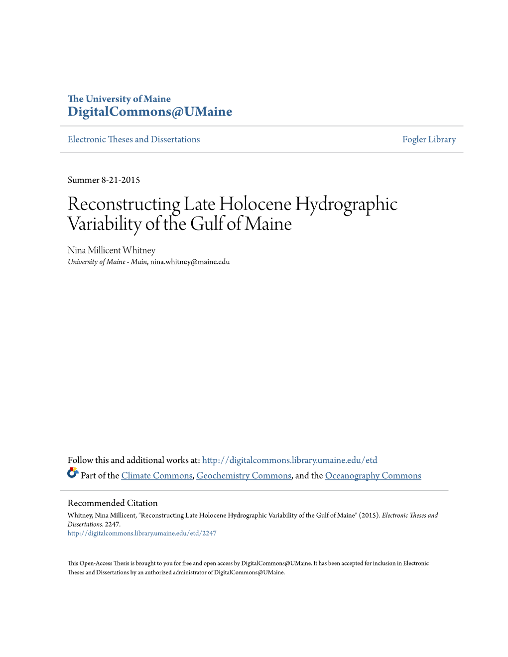 Reconstructing Late Holocene Hydrographic Variability of the Gulf of Maine Nina Millicent Whitney University of Maine - Main, Nina.Whitney@Maine.Edu