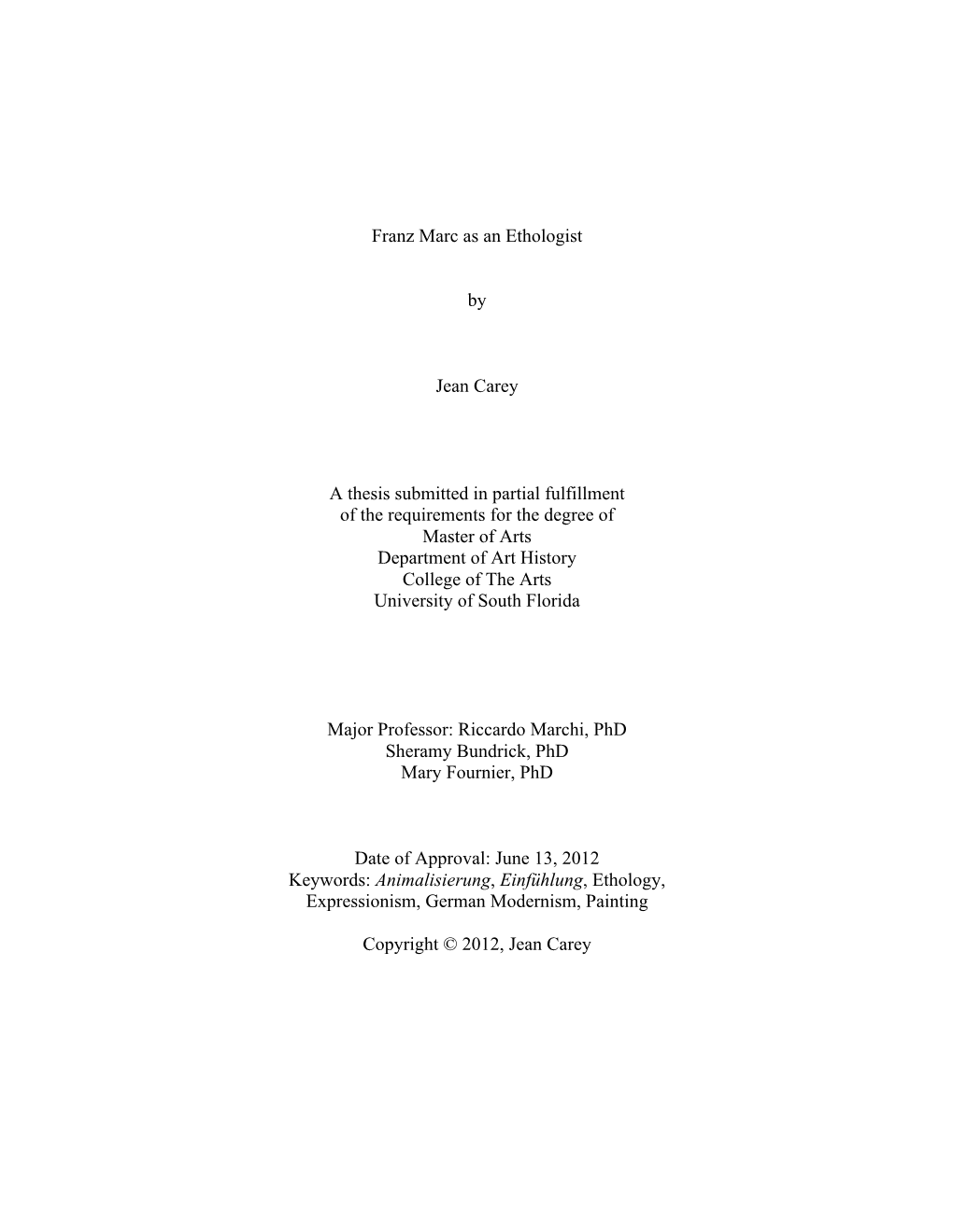 Franz Marc As an Ethologist by Jean Carey a Thesis Submitted in Partial