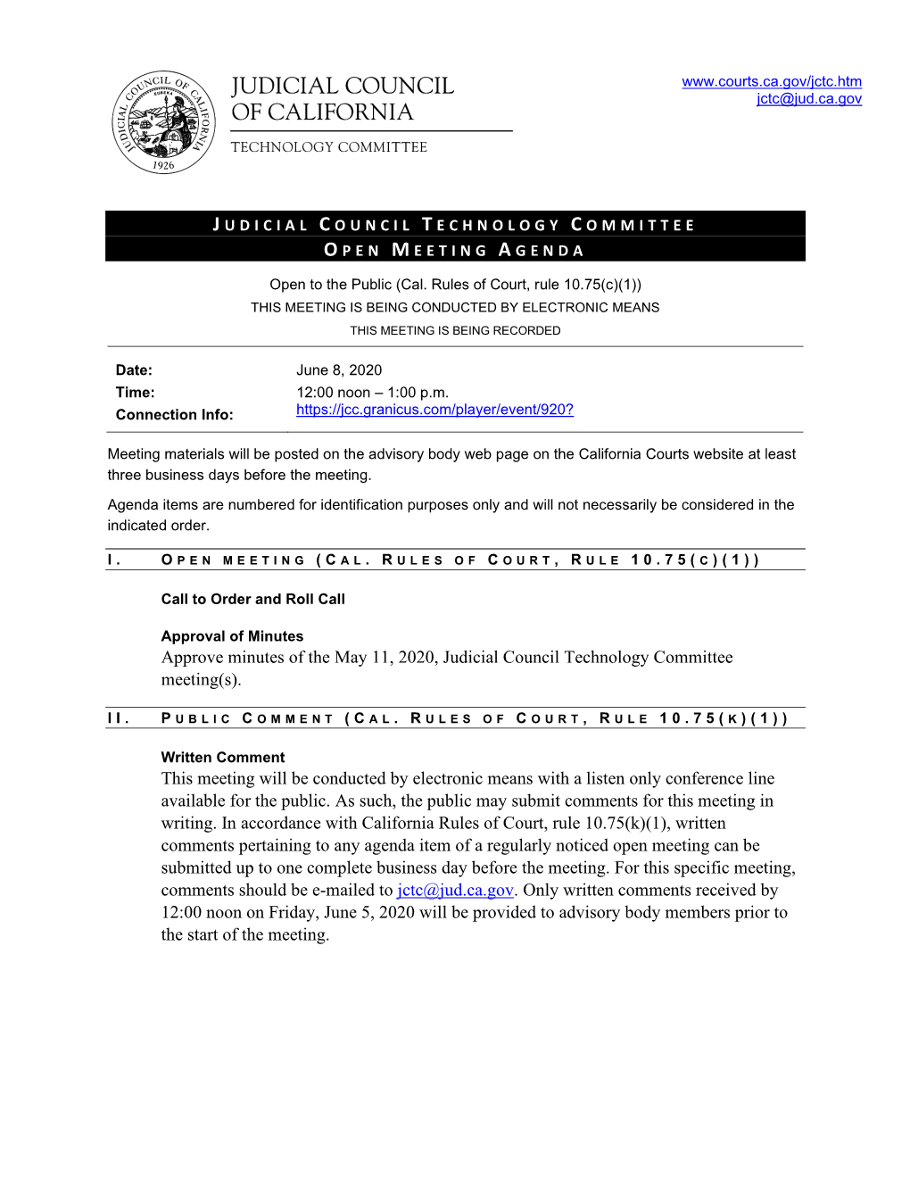 Approve Minutes of the May 11, 2020, Judicial Council Technology Committee Meeting(S)