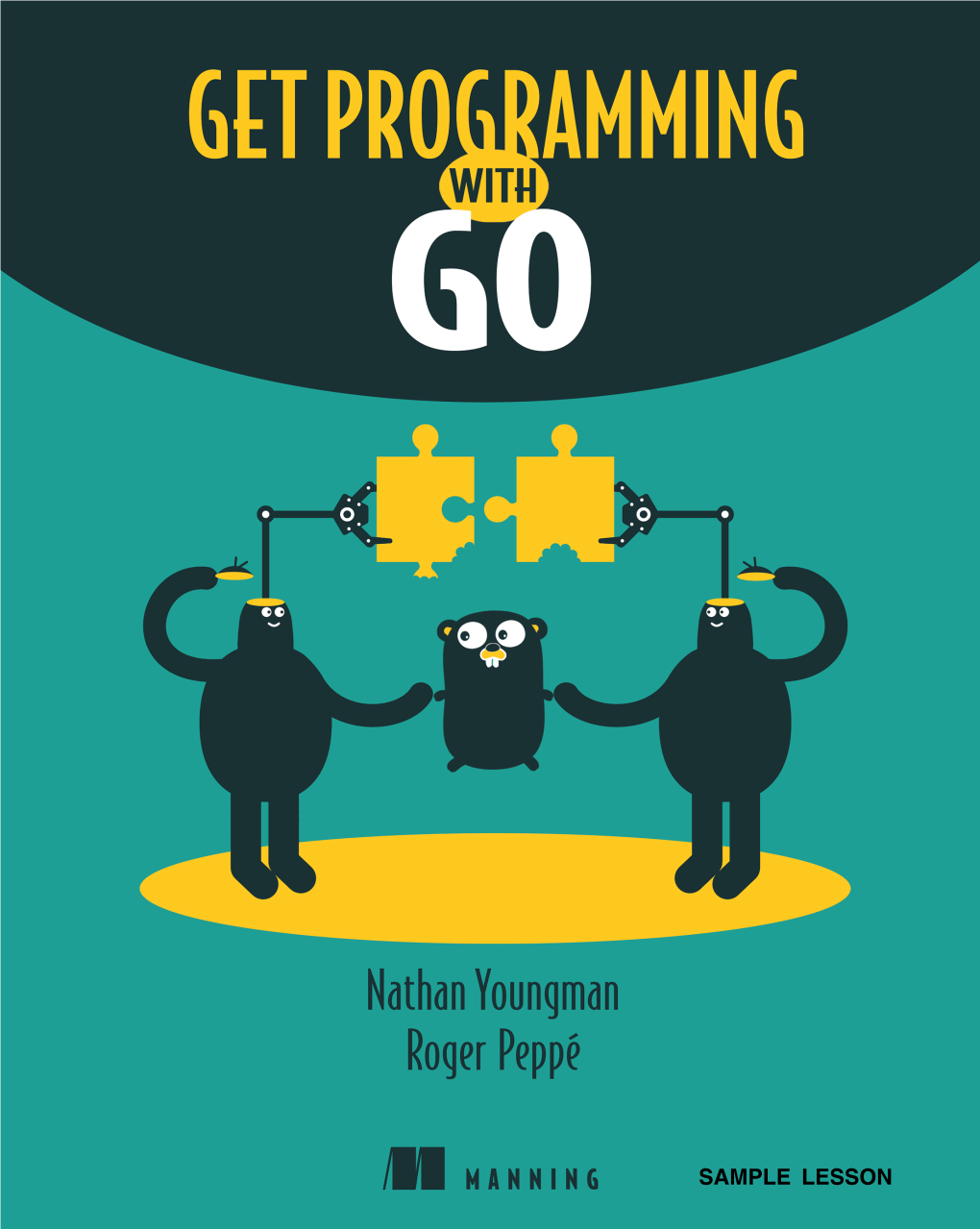 Get Programming with Go by Nathan Youngman Roger Peppé