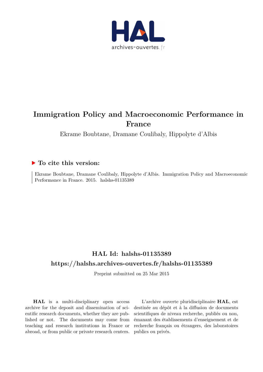 Immigration Policy and Macroeconomic Performance in France Ekrame Boubtane, Dramane Coulibaly, Hippolyte D’Albis