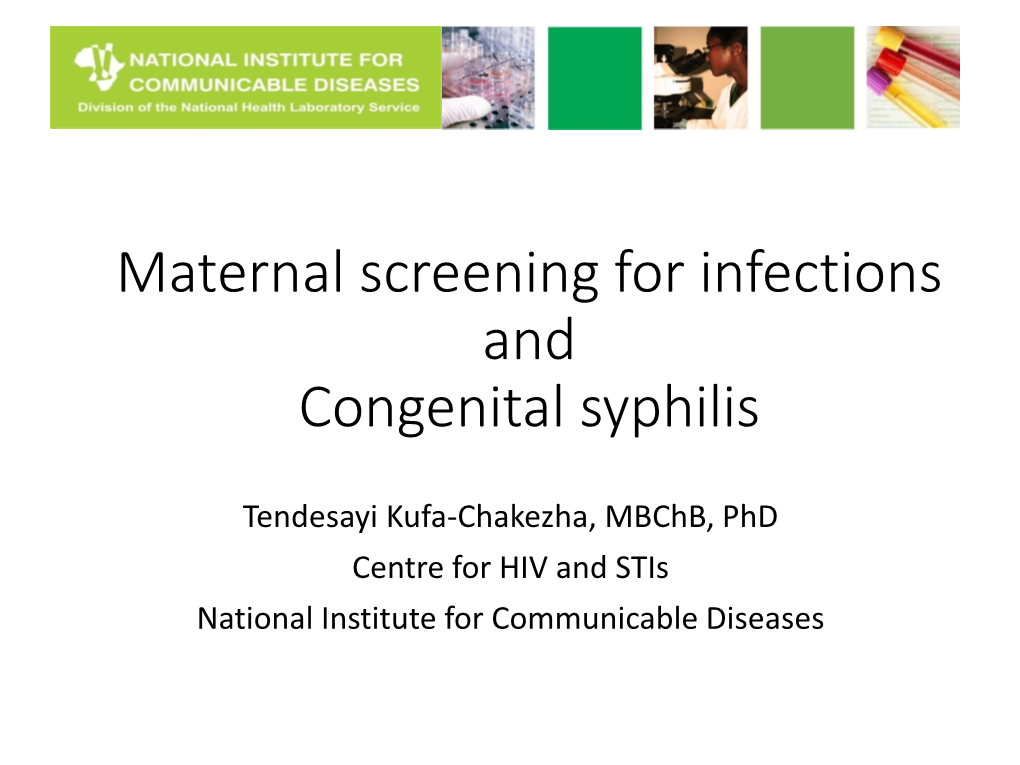 Maternal Screening for Infections and Congenital Syphilis