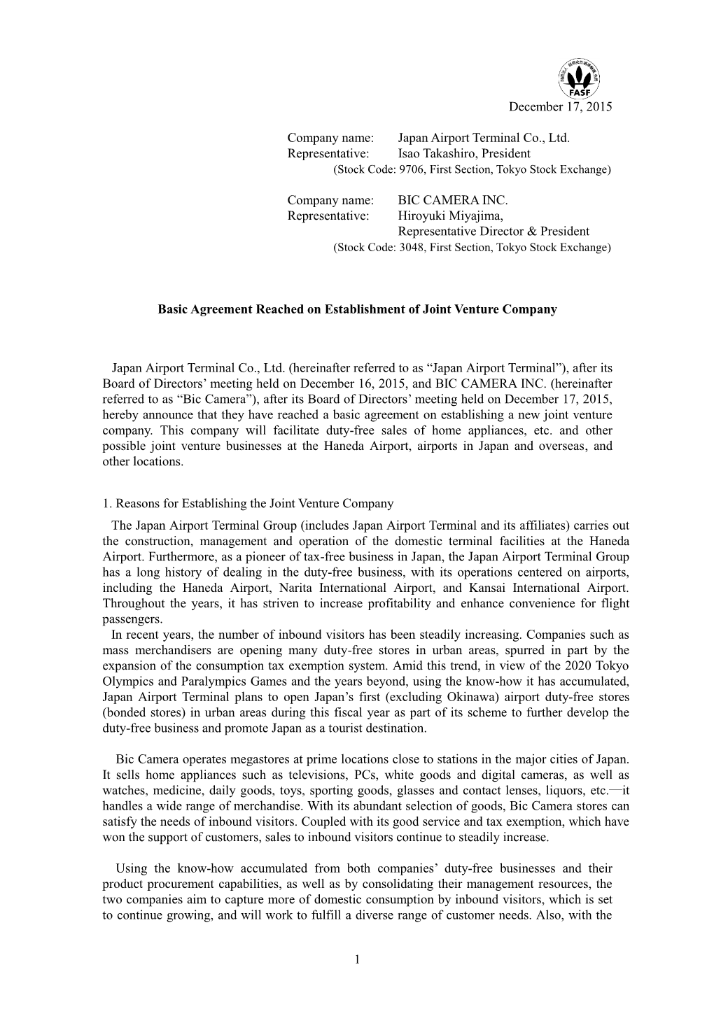 Japan Airport Terminal Co., Ltd. Representative: Isao Takashiro, President (Stock Code: 9706, First Section, Tokyo Stock Exchange)