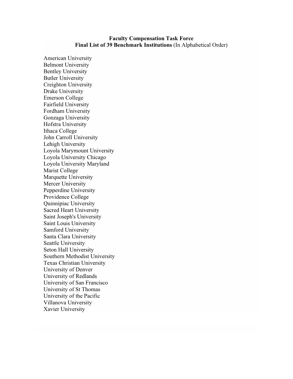 Faculty Compensation Task Force Final List of 39 Benchmark Institutions (In Alphabetical Order)