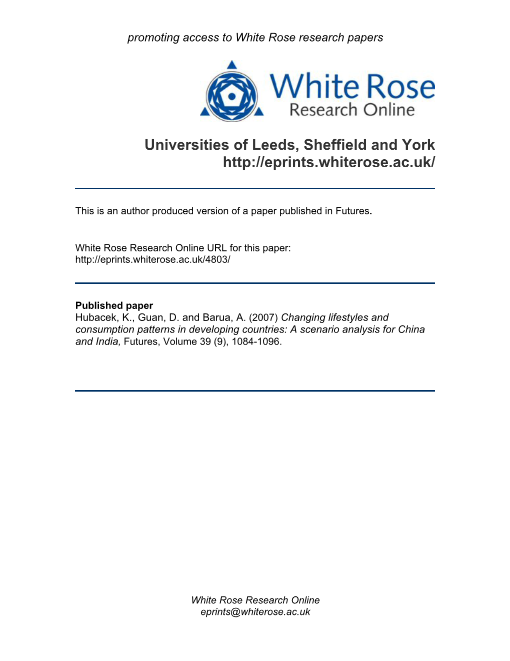 Changing Lifestyles and Consumption Patterns in Developing Countries: a Scenario Analysis for China and India, Futures, Volume 39 (9), 1084-1096