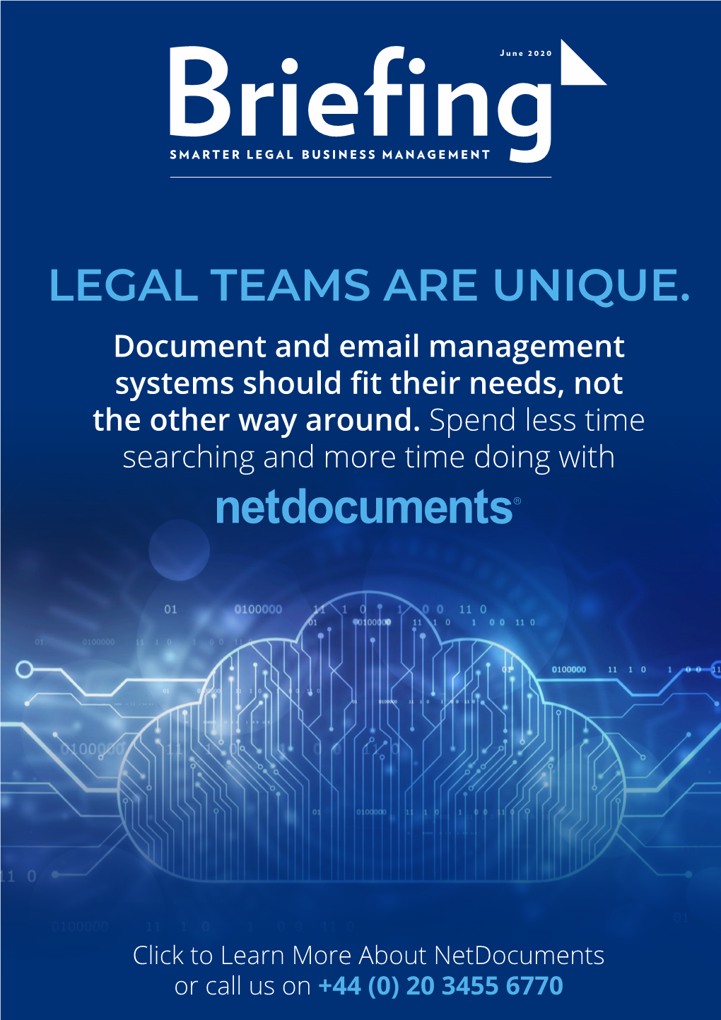 LEGAL TEAMS ARE UNIQUE. Document and Email Management Systems Should Fit Their Needs, Not the Other Way Around