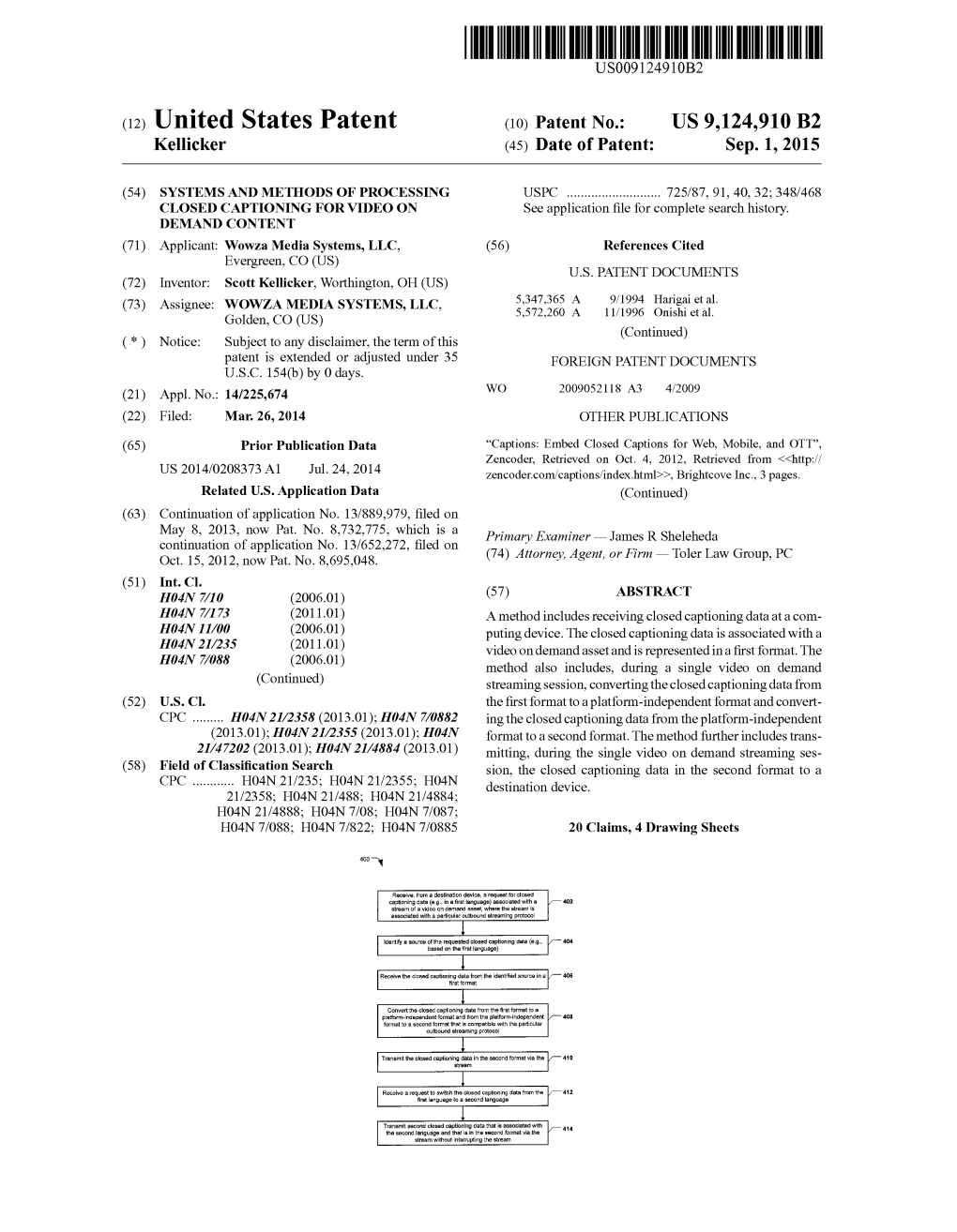 (12) United States Patent (10) Patent No.: US 9,124,910 B2 Kellicker (45) Date of Patent: Sep