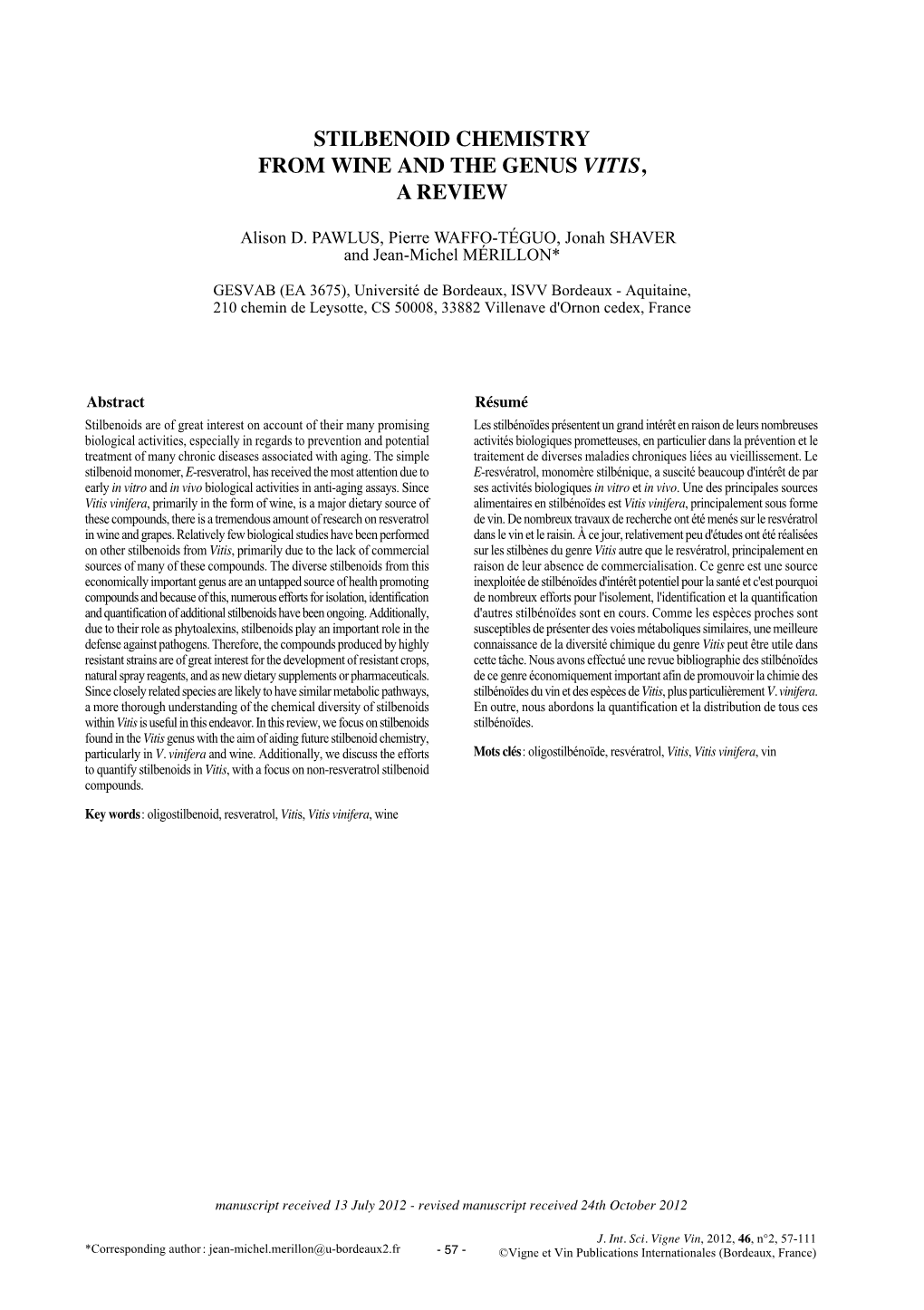 STILBENOID CHEMISTRY from WINE and the GENUS VITIS, a REVIEW Alison D