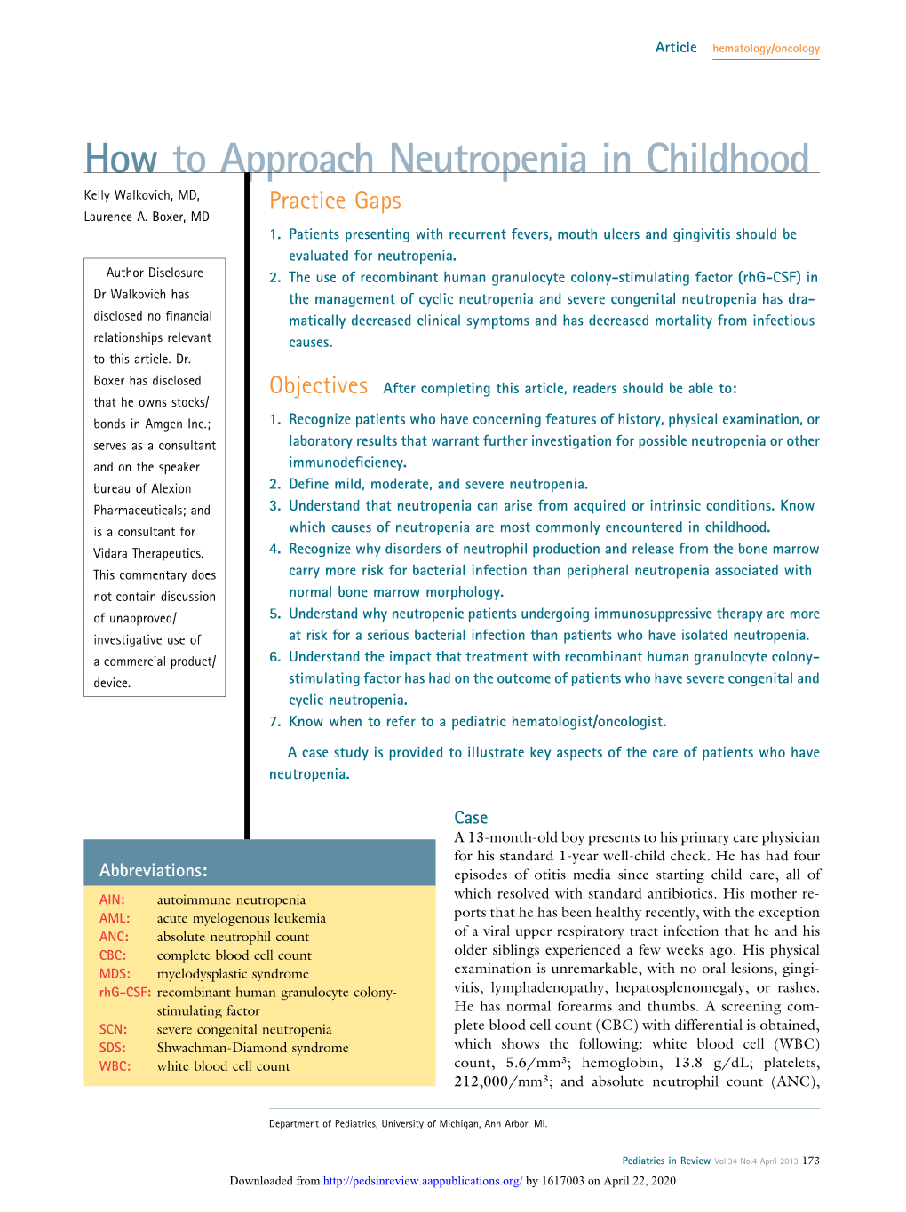 How to Approach Neutropenia in Childhood Kelly Walkovich, MD, Practice Gaps Laurence A