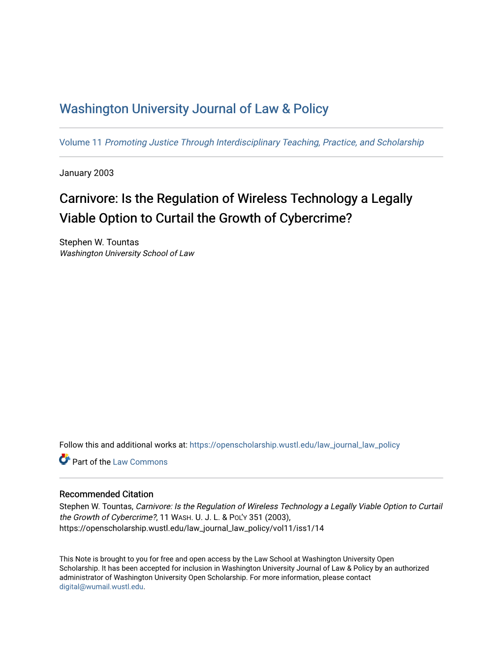 Carnivore: Is the Regulation of Wireless Technology a Legally Viable Option to Curtail the Growth of Cybercrime?