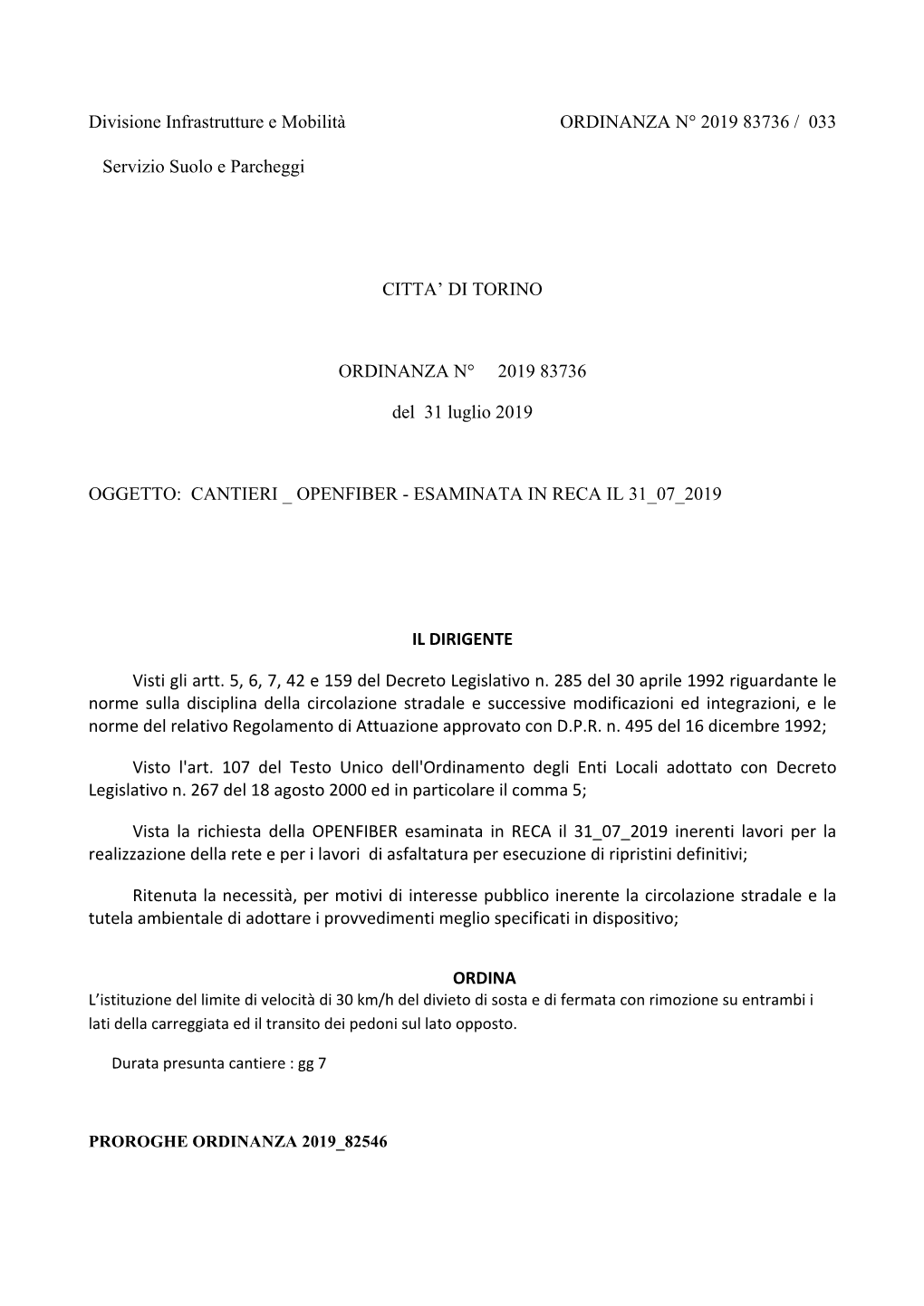 Divisione Infrastrutture E Mobilità ORDINANZA N° 2019 83736 / 033