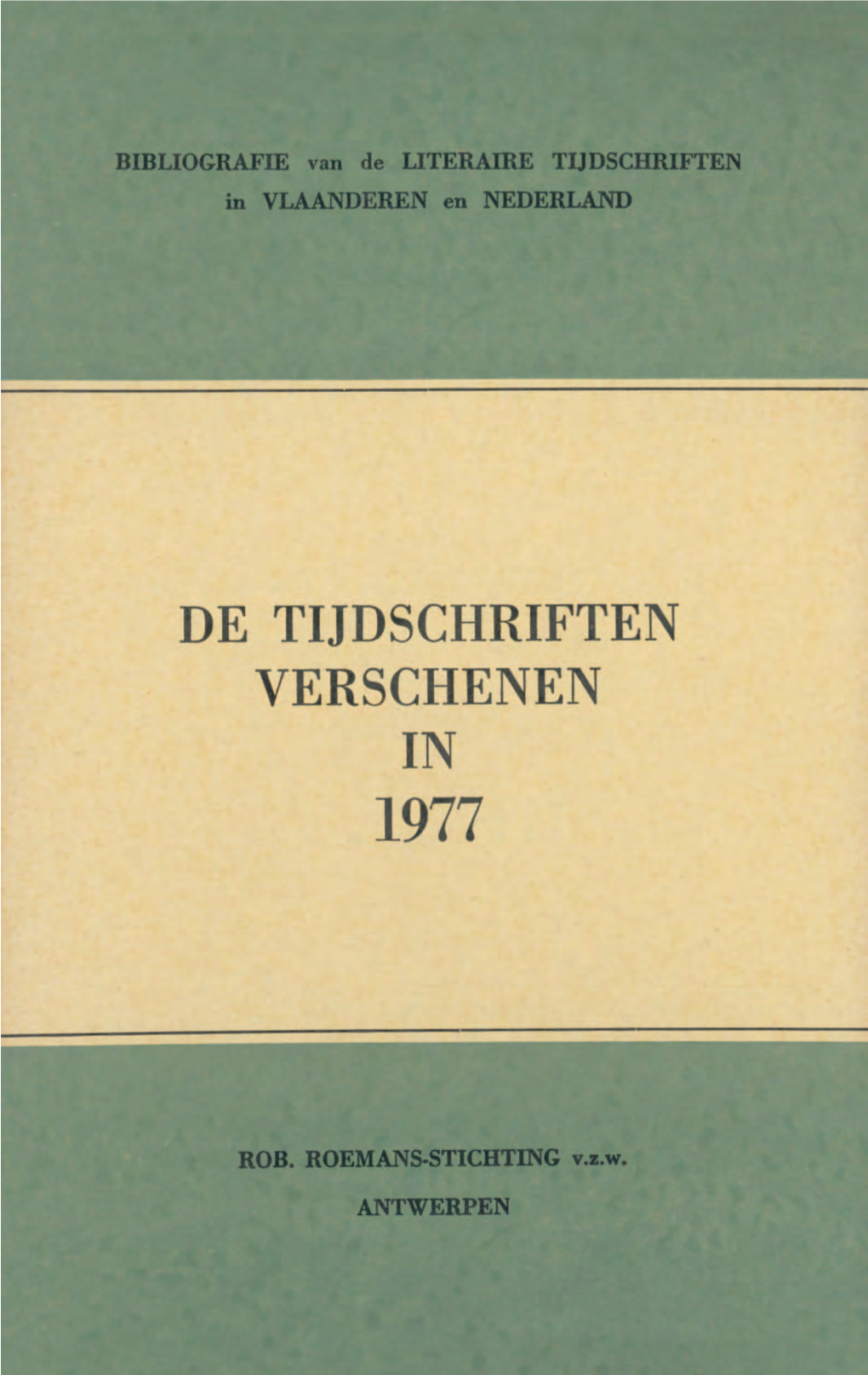 De Tijdschriften Verschenen in 1977