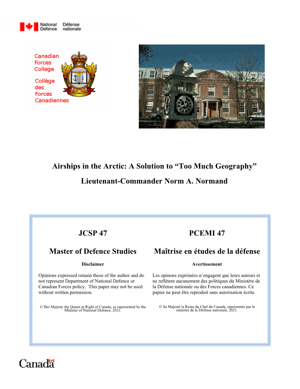 Airships in the Arctic: a Solution to “Too Much Geography” Lieutenant-Commander Norm A