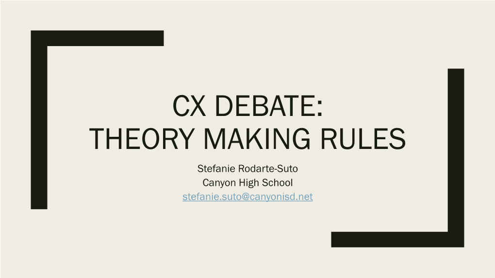 Introduction to CX Debate