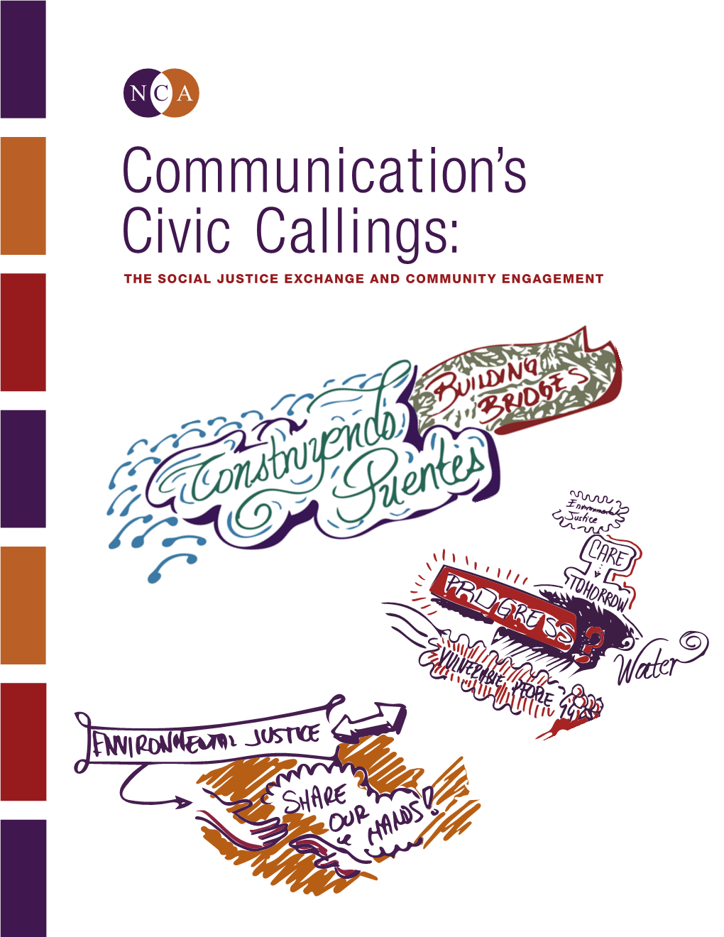 Communication's Civic Callings: the Social Justice Exchange And